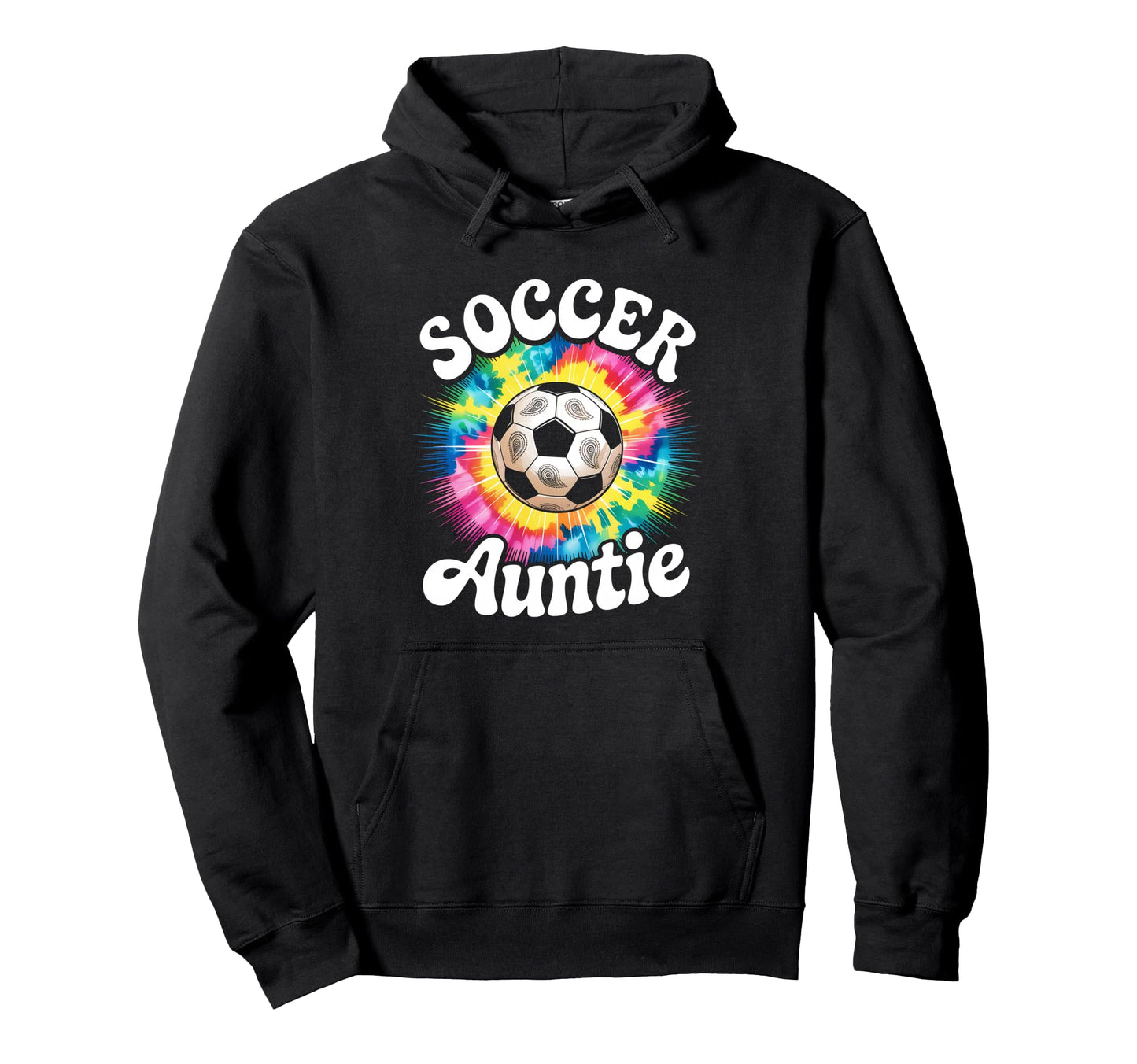 Soccer Aunt Auntie Tie Dye Hoodie - Streetwear Style Unisex - T-Shirt, Sweatshirt, Hoodie