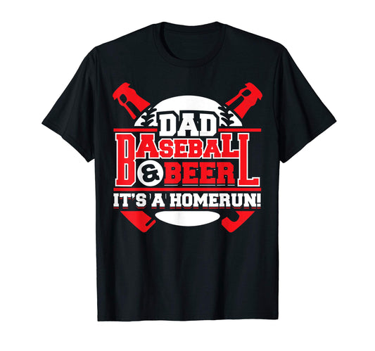 Baseball Dad Baseball Beer Homerun T-Shirt - Streetwear Style for Adults - T-Shirt, Sweatshirt, Hoodie
