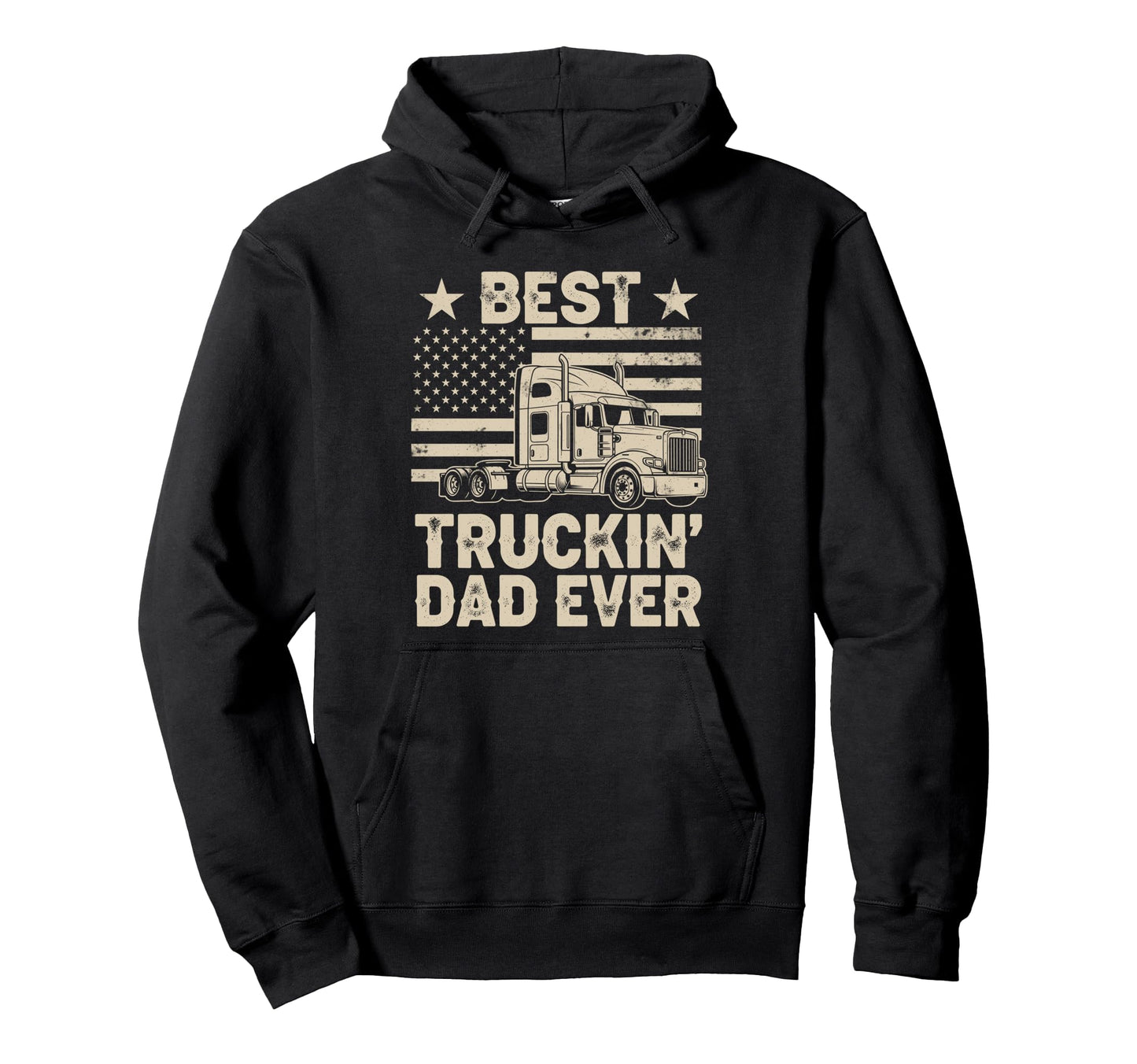 Best Truckin Dad Ever Funny Truck Driver Hoodie - Custom Art Print Unisex - T-Shirt, Sweatshirt, Hoodie