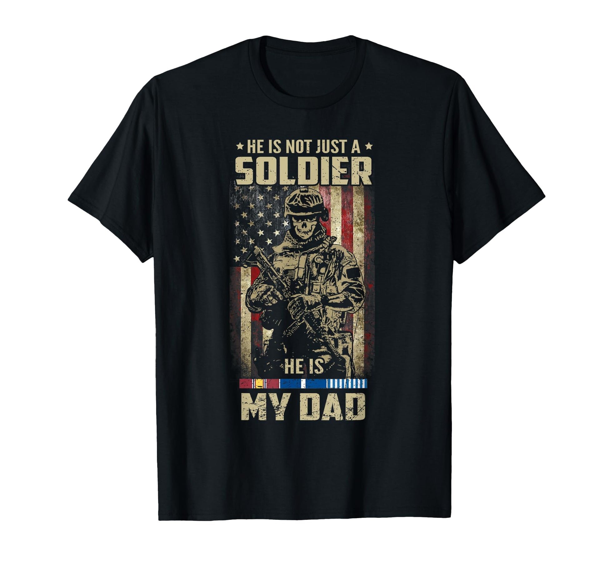 Not Just Soldier He Is My Dad Korean T-Shirt - Unique Graphic for Adults - T-Shirt, Sweatshirt, Hoodie