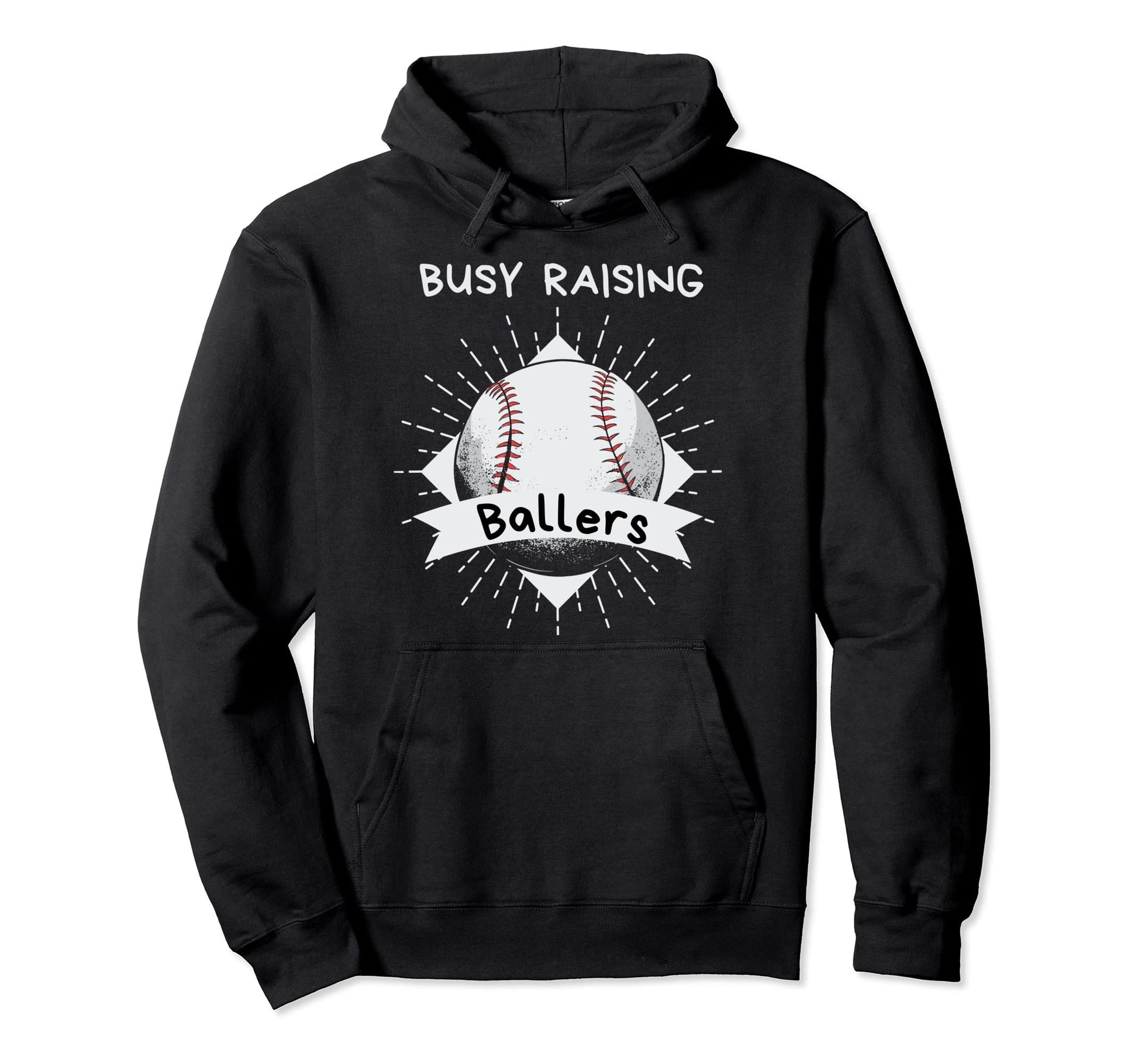 Busy Raising Ballers Dad Baseball Mom Hoodie - Novelty Apparel Men Women - T-Shirt, Sweatshirt, Hoodie