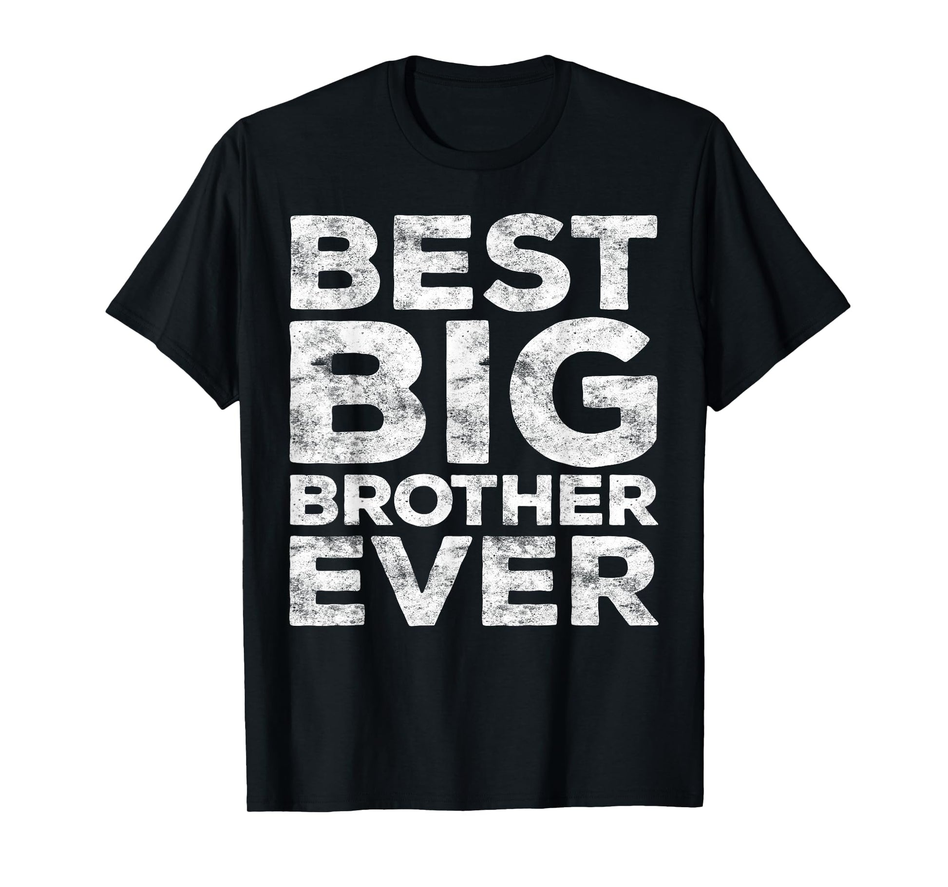 Best Big Brother Ever Teen Brother T-Shirt - Streetwear Style Unisex - T-Shirt, Sweatshirt, Hoodie