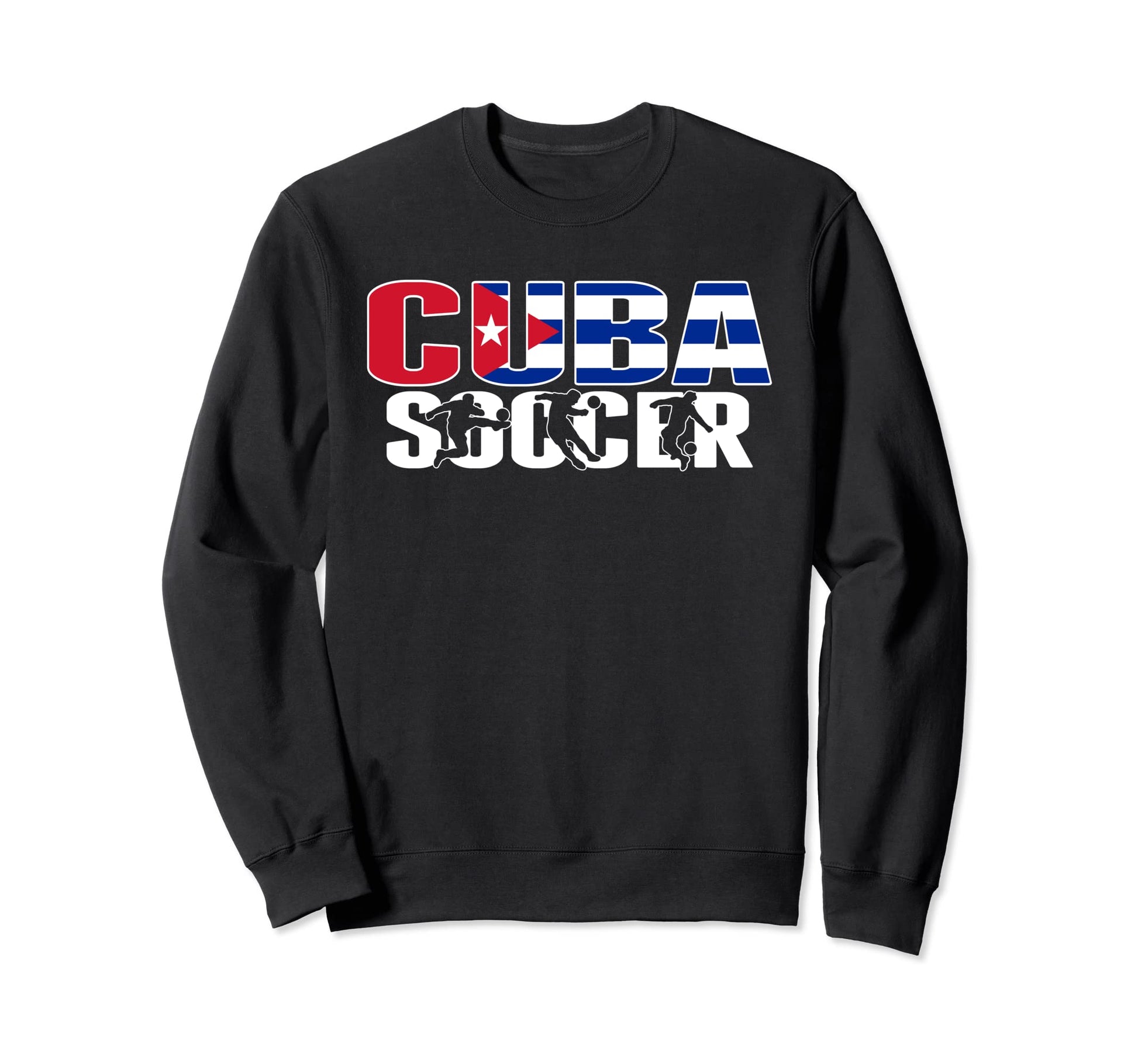 Cuba Soccer Lovers Jersey Proud Sweatshirt - Streetwear Style Men Women - T-Shirt, Sweatshirt, Hoodie