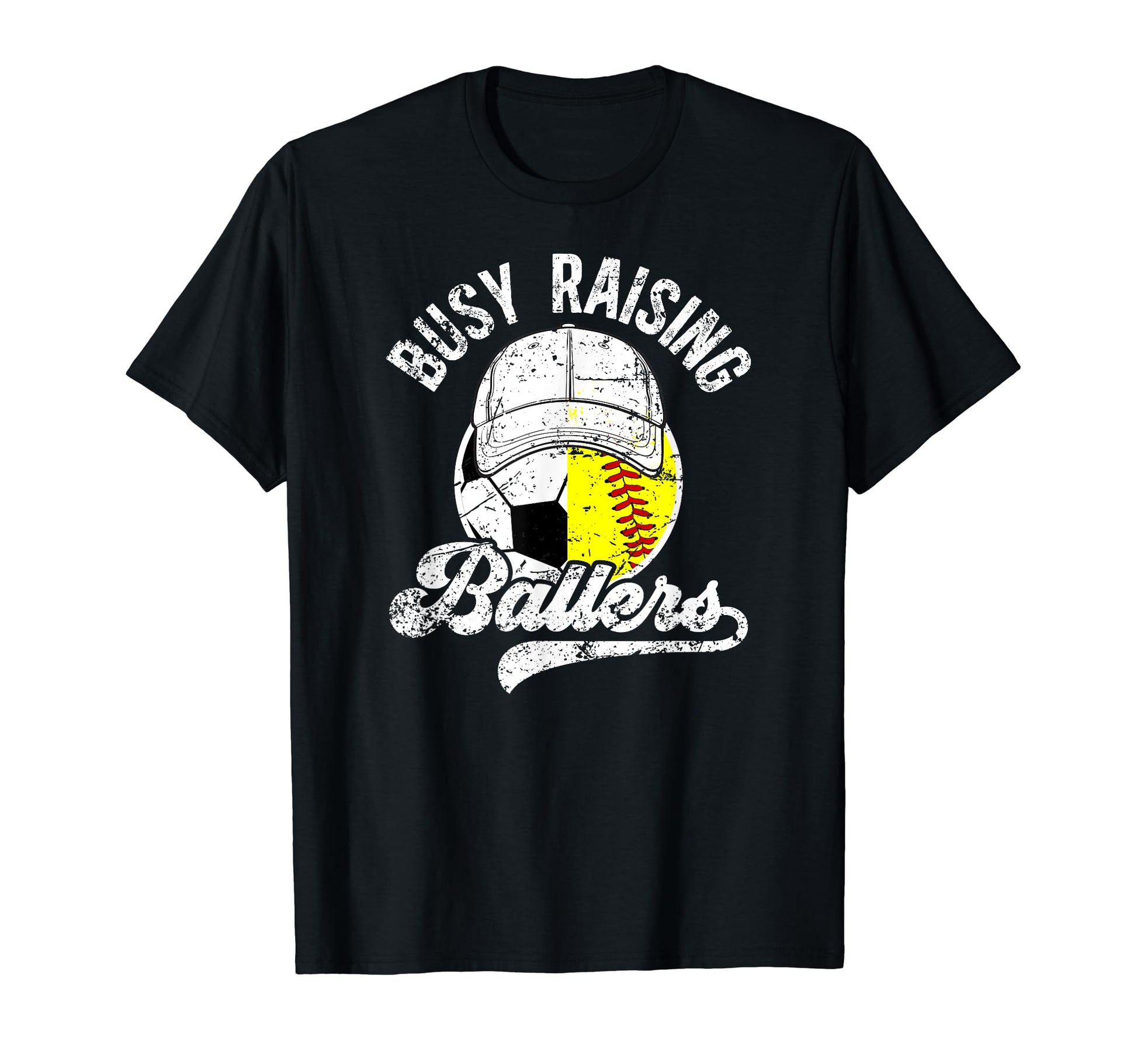Busy Raising Ballers Softball Soccer Dad T-Shirt - Novelty Apparel Unisex - T-Shirt, Sweatshirt, Hoodie
