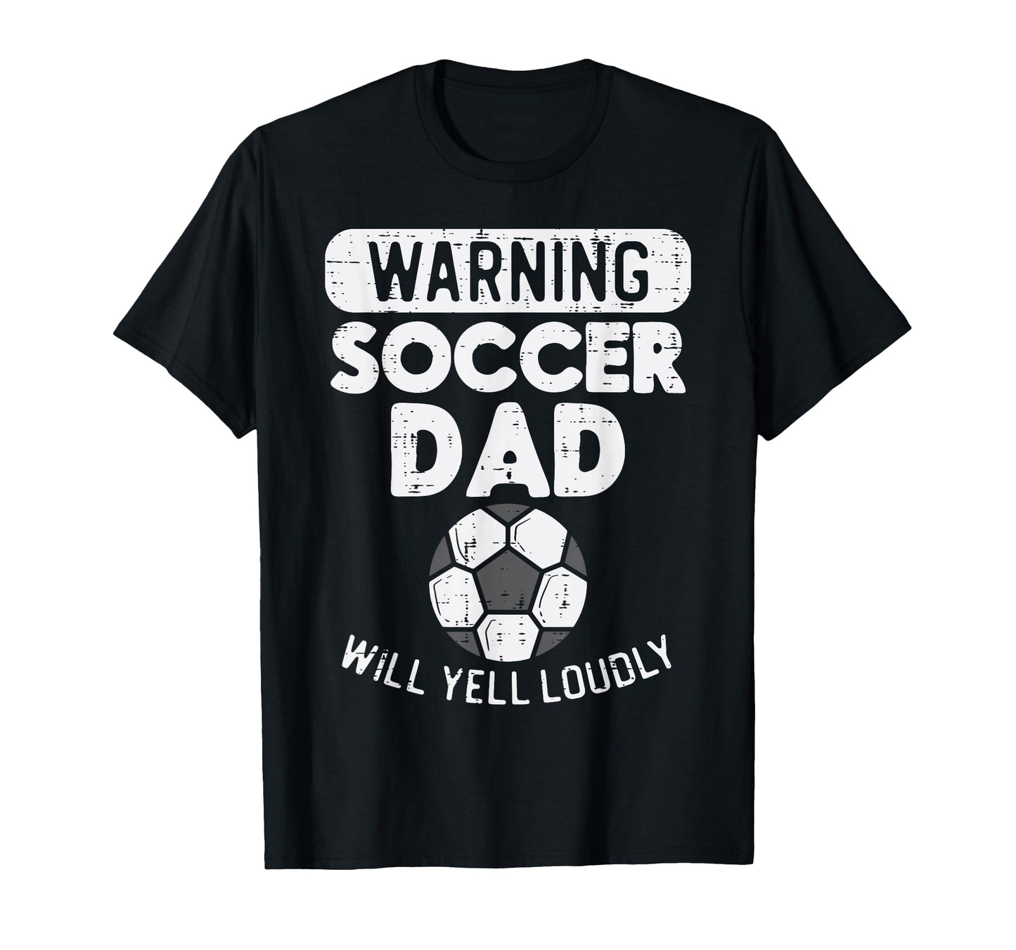 Warning Soccer Dad Yell Loudly Funny T-Shirt - Graphic Print Men Women - T-Shirt, Sweatshirt, Hoodie