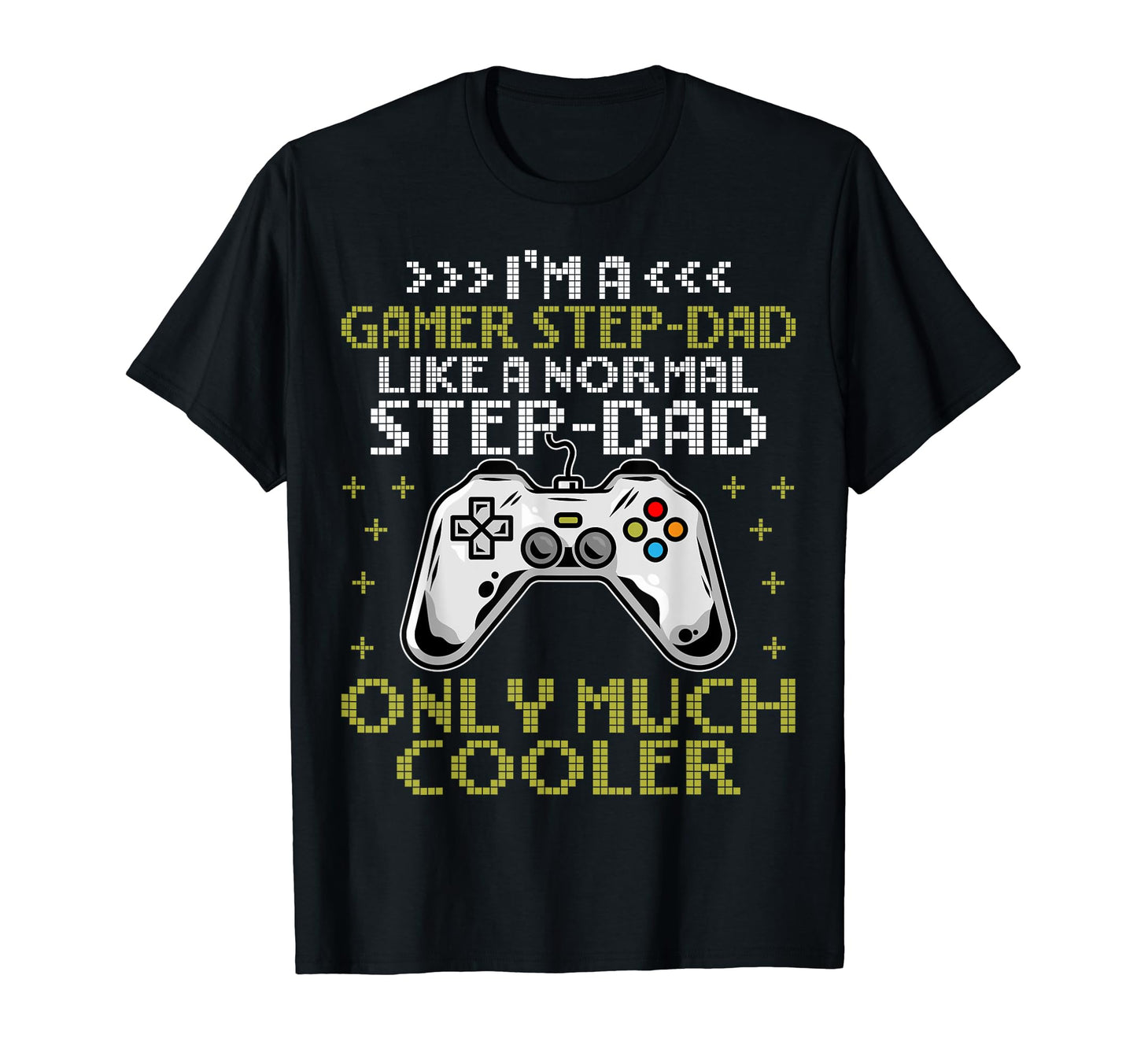 Im Gamer Step Dad Im Gamer Stepdad T-Shirt - Minimalist Print Unisex - T-Shirt, Sweatshirt, Hoodie