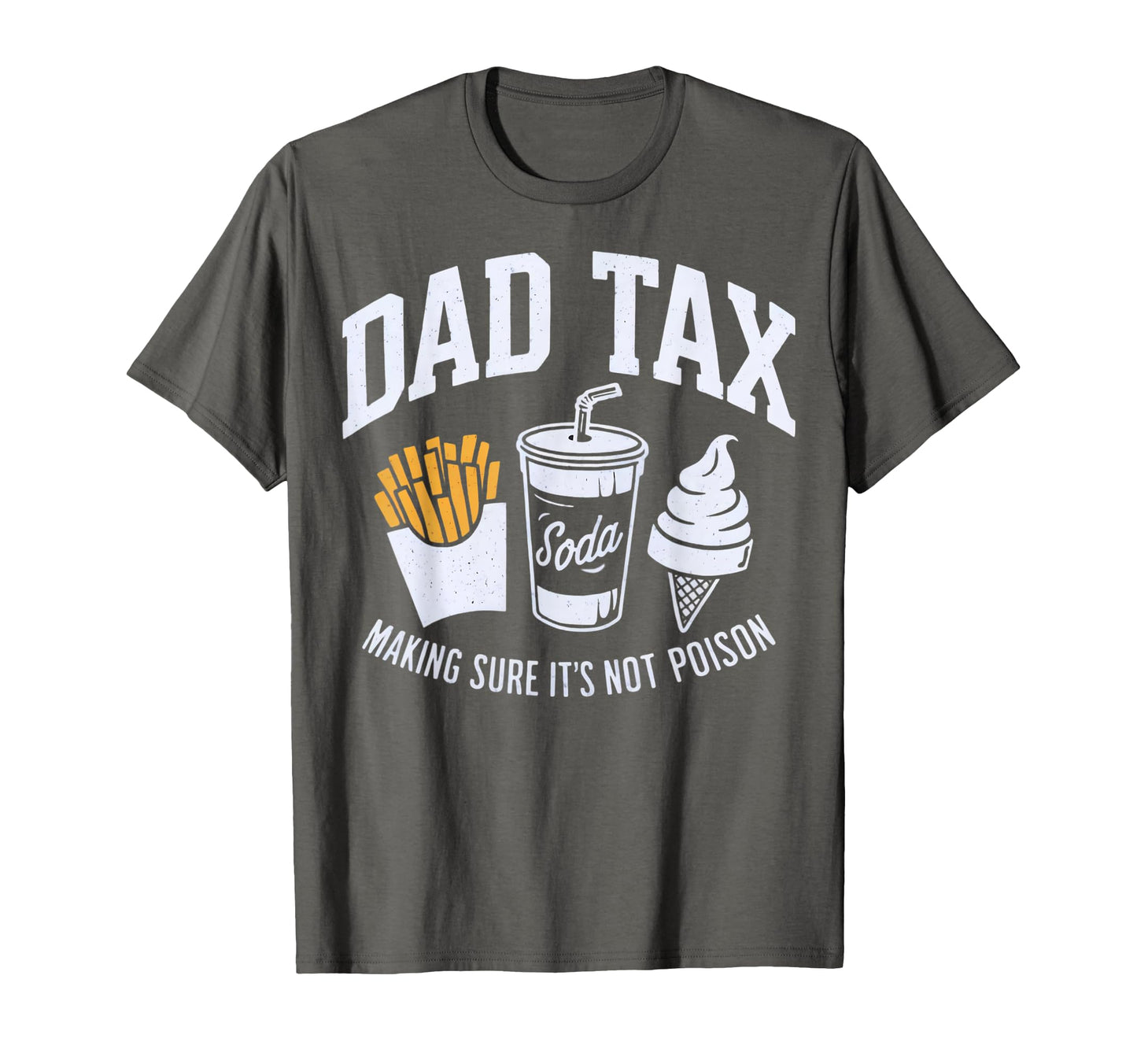 Dad Tax Funny Food Tester Dad Tax T-Shirt - Minimalist Print Men Women - T-Shirt, Sweatshirt, Hoodie