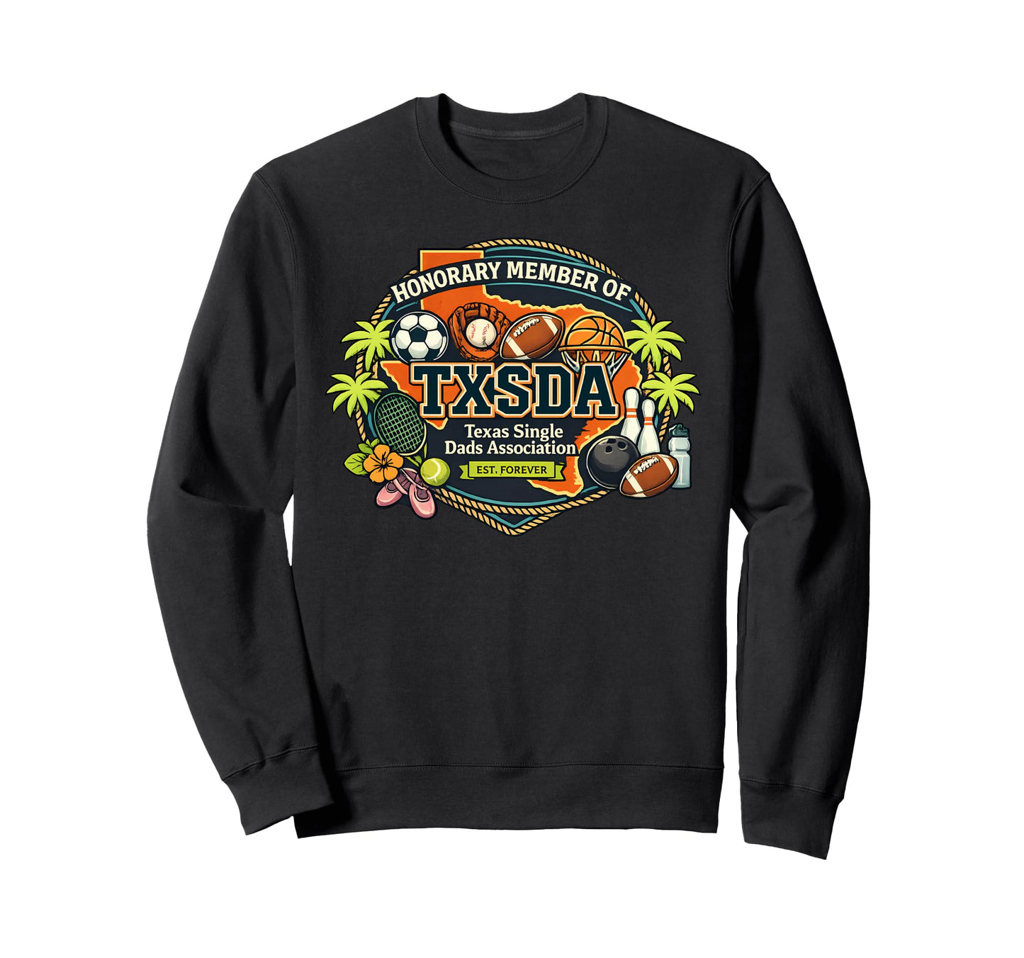 Honorary Member Txsda Texas Sweatshirt - Aesthetic Graphic Men Women - T-Shirt, Sweatshirt, Hoodie