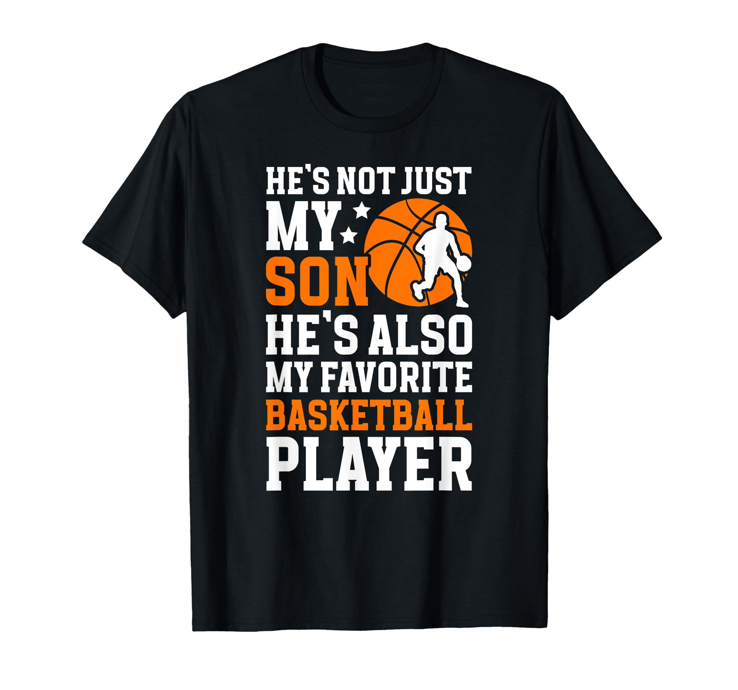 My Favorite Basketball Player Dad T-Shirt - Graphic Print Men Women - T-Shirt, Sweatshirt, Hoodie