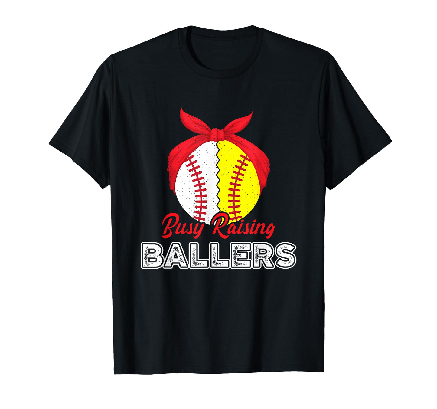 Busy Raising Ballers Mom Mother T-Shirt - Trendy Graphic Men Women - T-Shirt, Sweatshirt, Hoodie