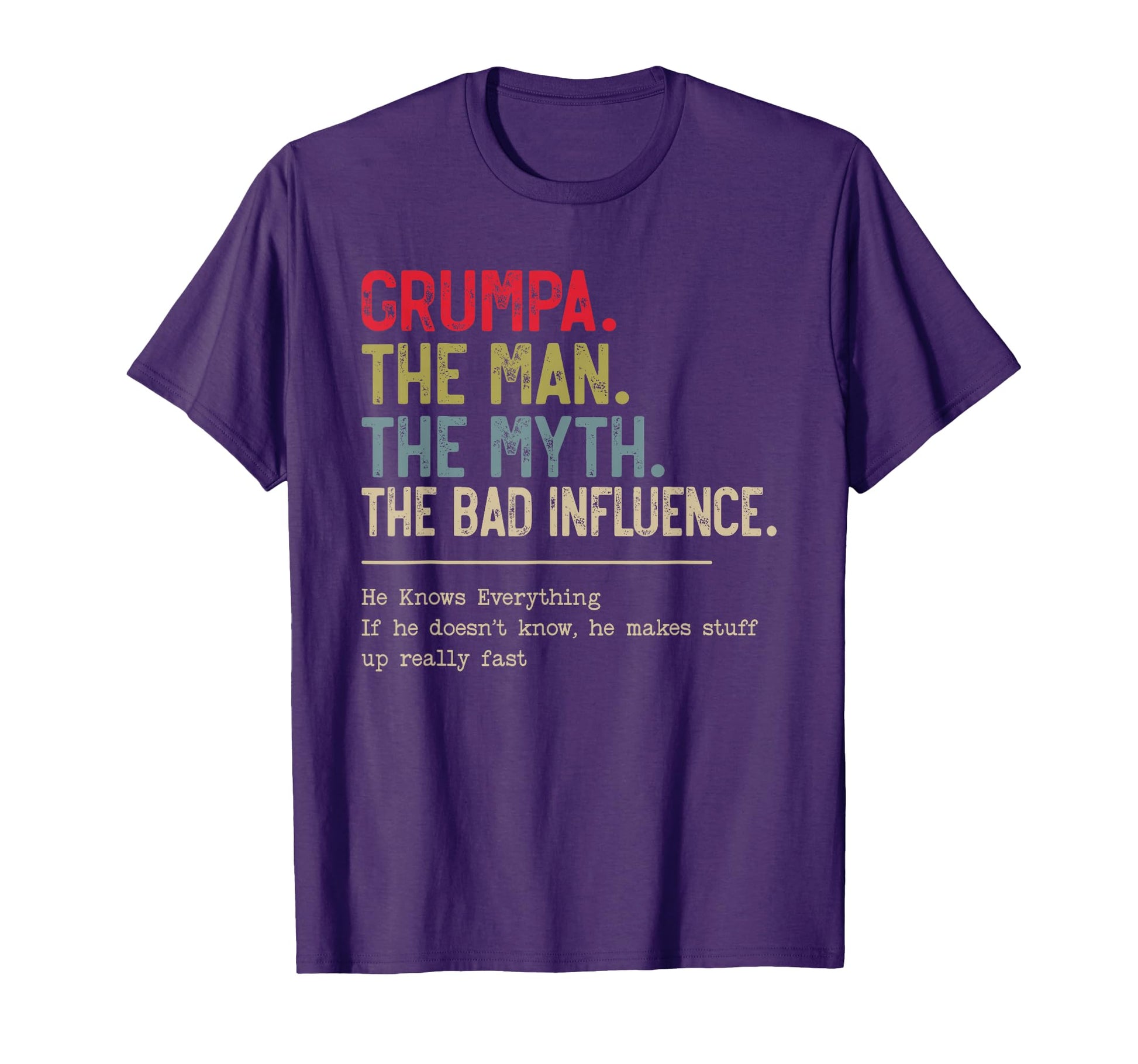 Grumpa Myth Bad Influence Funny Grandpa T-Shirt - Graphic Print Unisex - T-Shirt, Sweatshirt, Hoodie