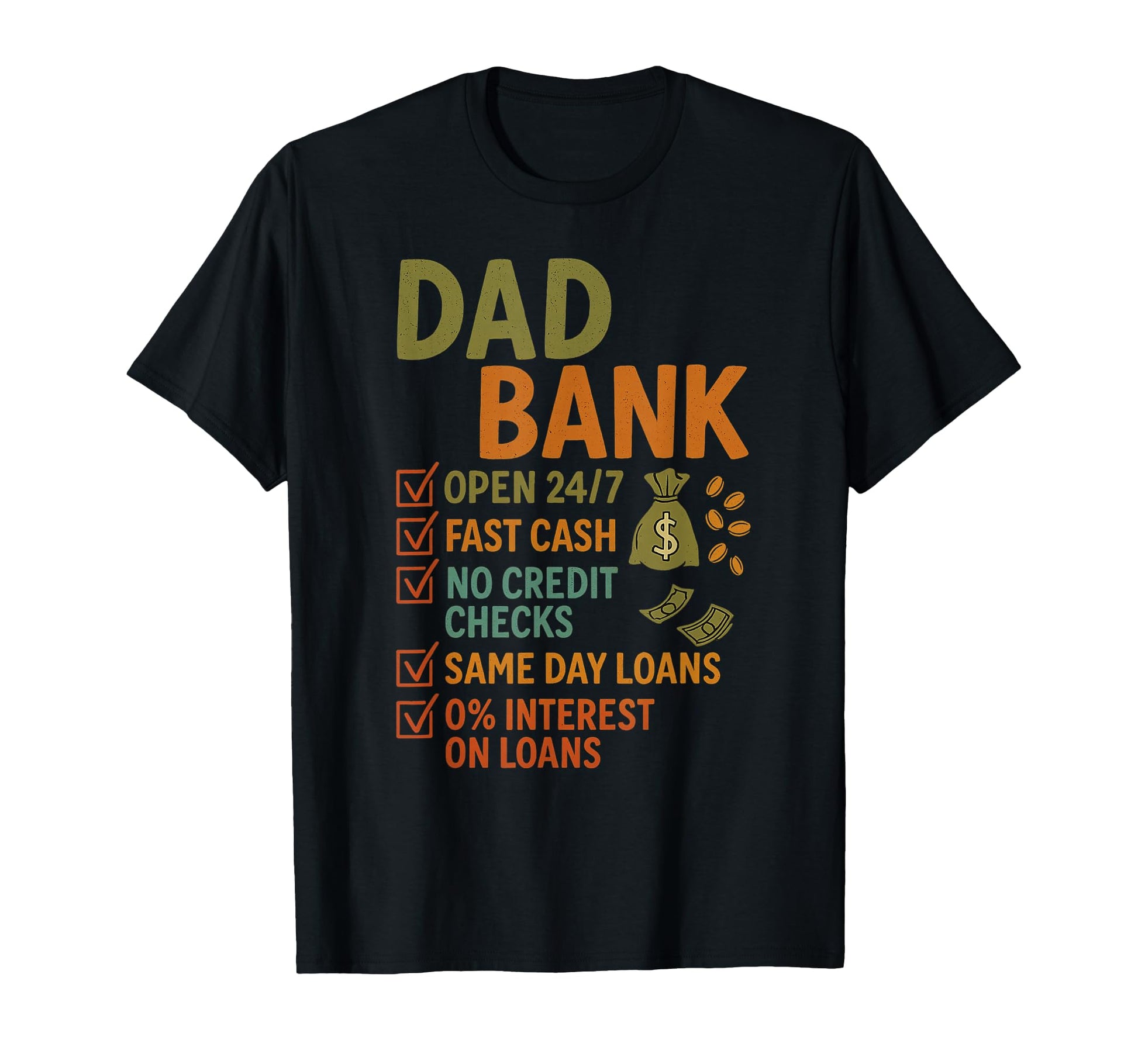 Dad Bank Funny Fathers Day No Credit T-Shirt - Custom Art Print for Adults - T-Shirt, Sweatshirt, Hoodie