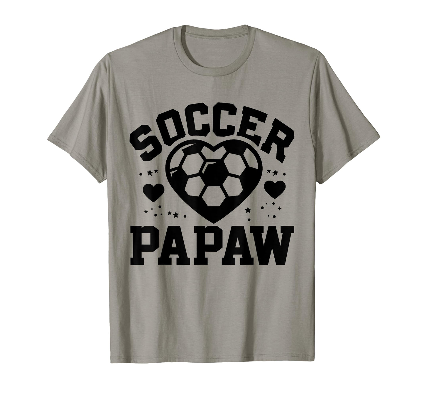 Soccer Papaw Heart Papaw Soccer T-Shirt - Casual Everyday Wear Unisex - T-Shirt, Sweatshirt, Hoodie