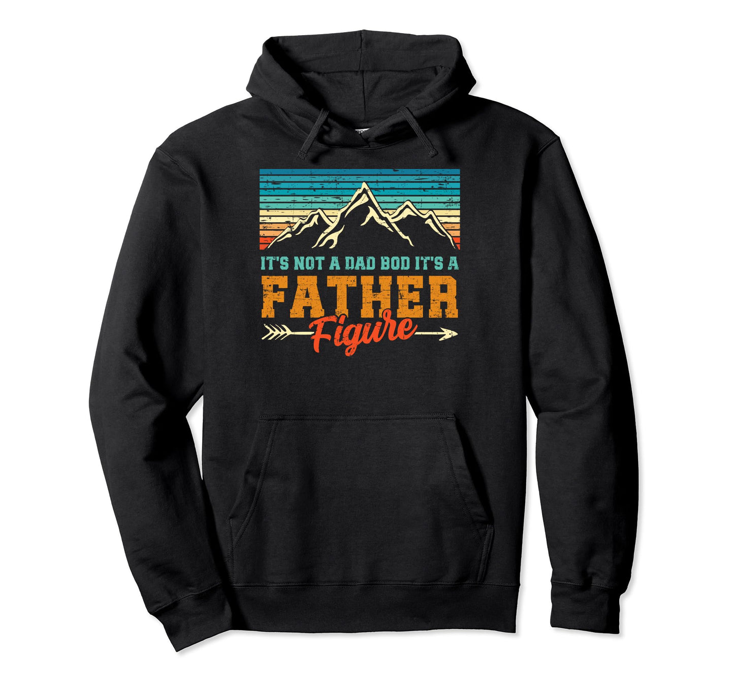 Im Not Dad Bod Fathers Day Funny Dad Hoodie - Fun Novelty Design Men Women - T-Shirt, Sweatshirt, Hoodie