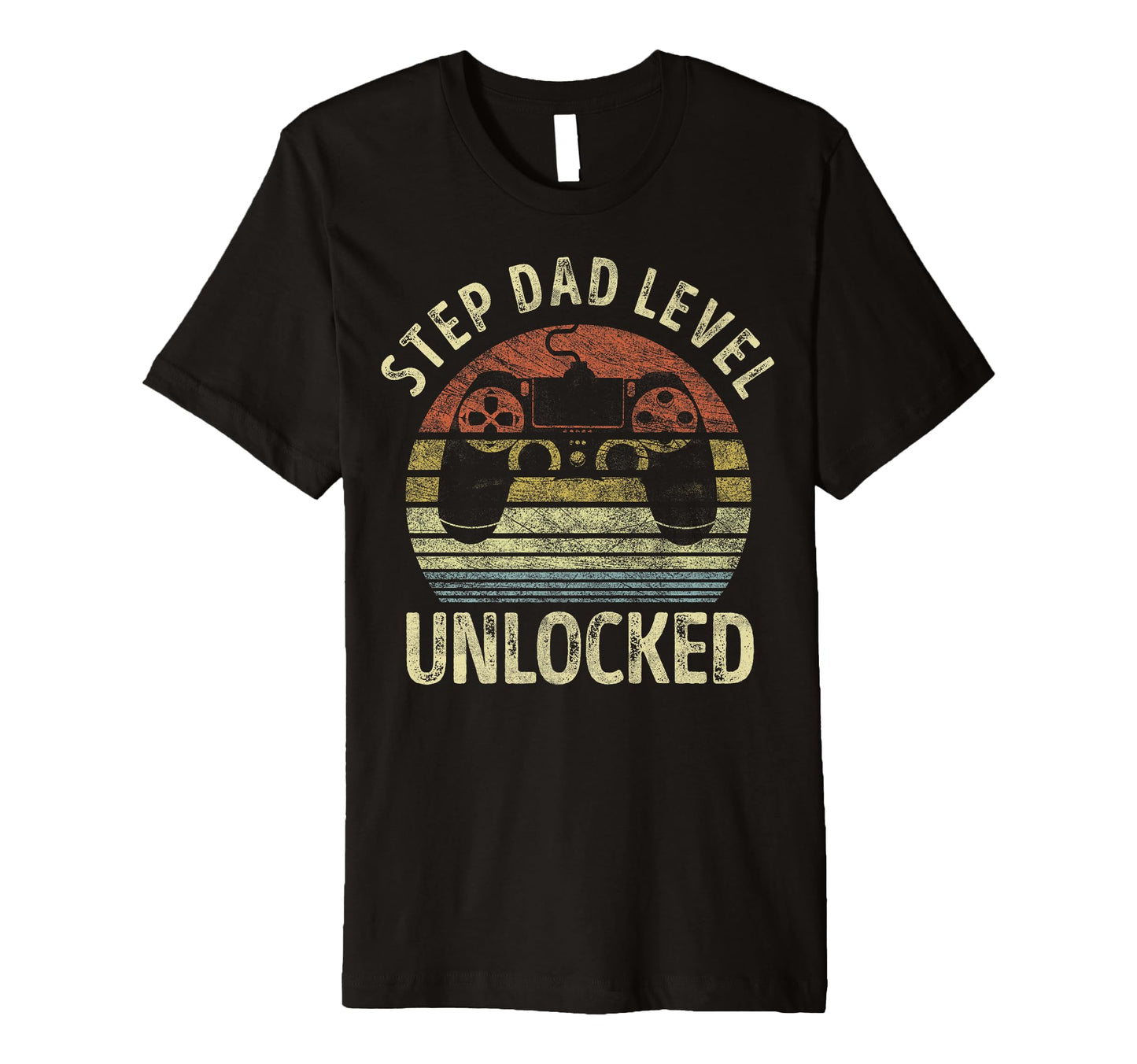 Step Dad Level Unlocked Gaming Video T-Shirt - Casual Everyday Wear Unisex - T-Shirt, Sweatshirt, Hoodie