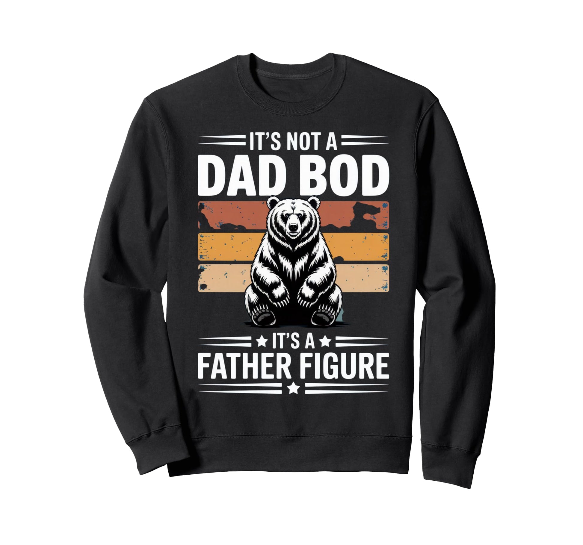 Funny Bear Dad Bod Fathers Day Sweatshirt - Unique Graphic Unisex - T-Shirt, Sweatshirt, Hoodie