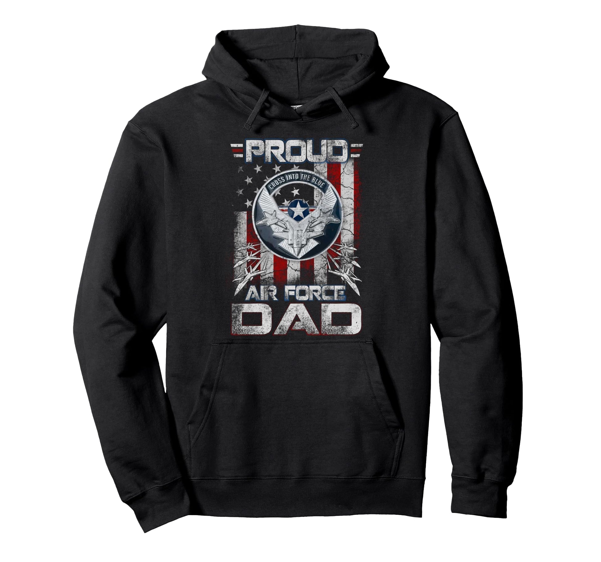 Mens Proud Air Force Dad Military Family Hoodie - Novelty Apparel Unisex - T-Shirt, Sweatshirt, Hoodie