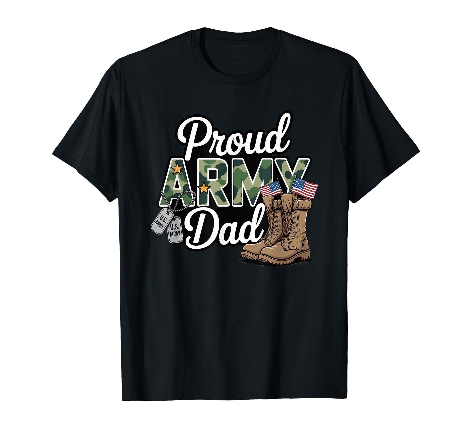 Proud Army Dad Boots American Flags T-Shirt - Novelty Apparel Unisex - T-Shirt, Sweatshirt, Hoodie