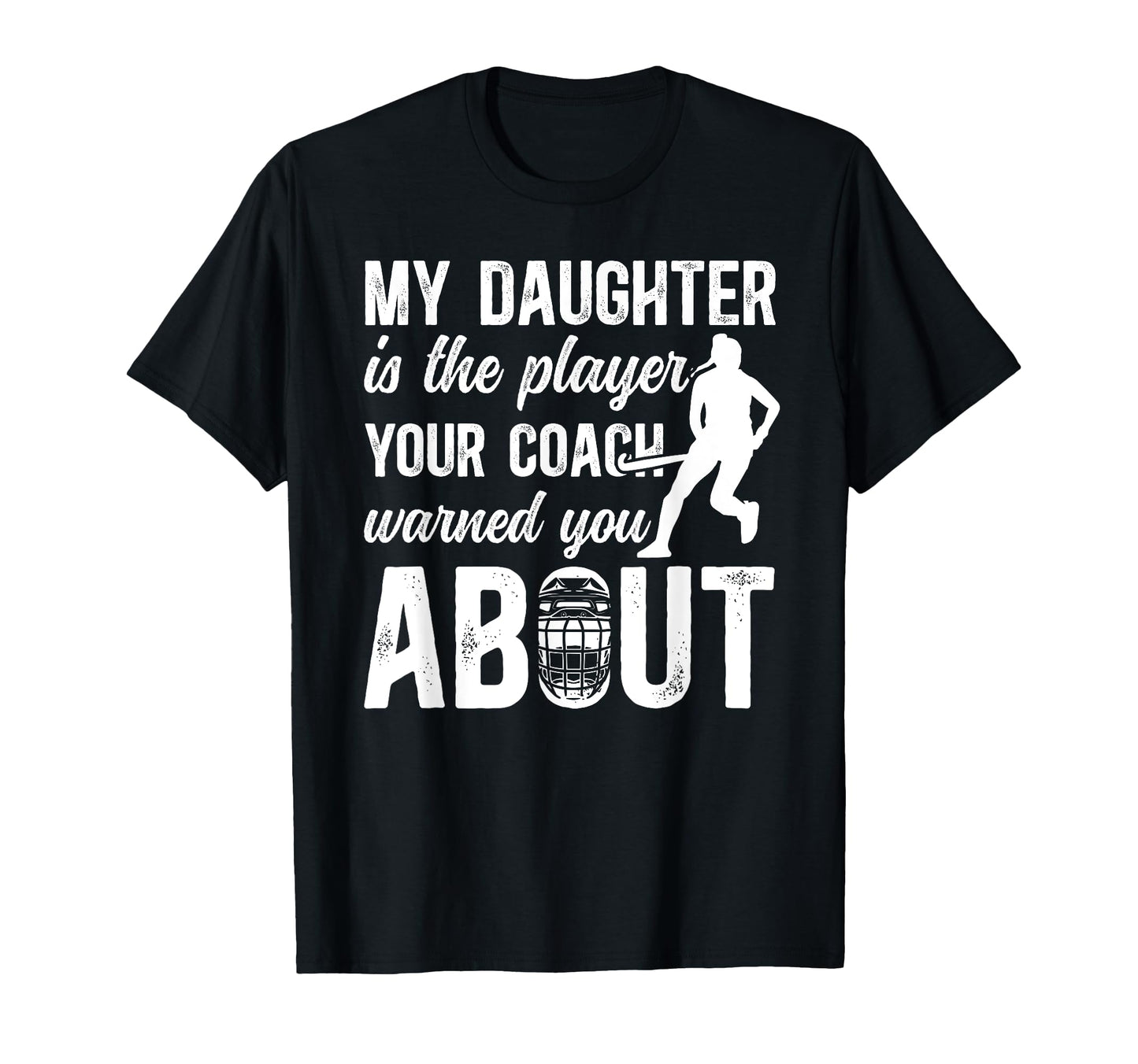 Field Hockey Dad Funny Dad Field Hockey T-Shirt - Graphic Print for Adults - T-Shirt, Sweatshirt, Hoodie