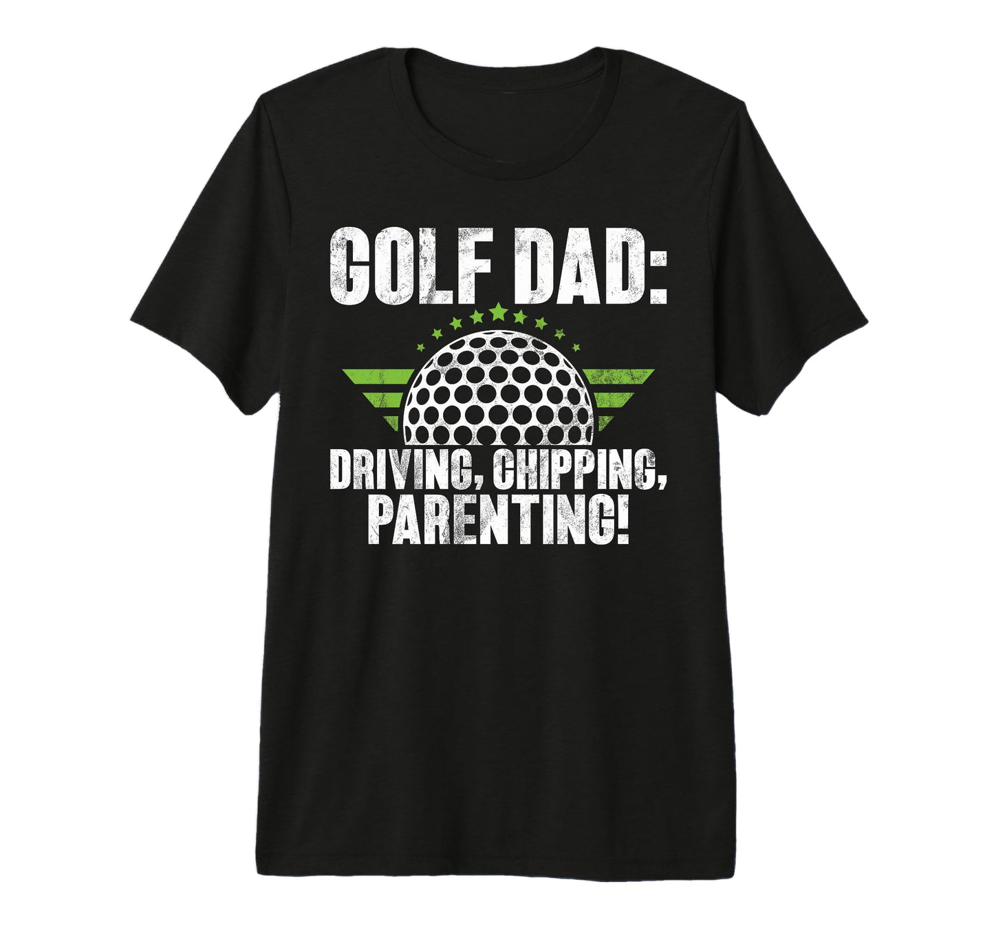 Golf Dad Driving Chipping Parenting T-Shirt - Novelty Apparel Men Women - T-Shirt, Sweatshirt, Hoodie