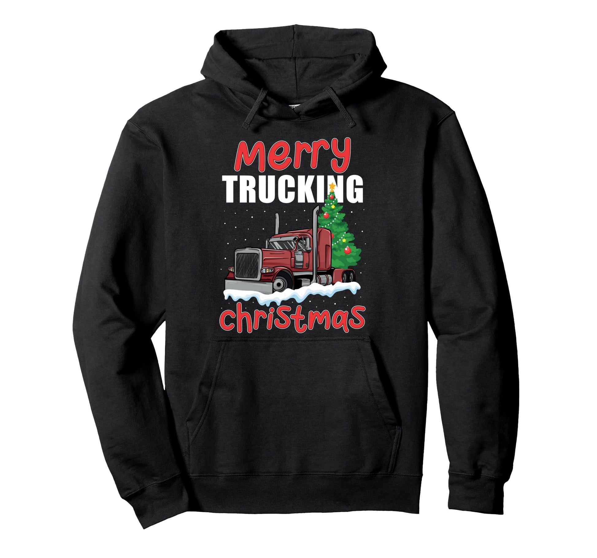 Merry Trucking Truck Driver Funny Dad Hoodie - Graphic Print Men Women - T-Shirt, Sweatshirt, Hoodie