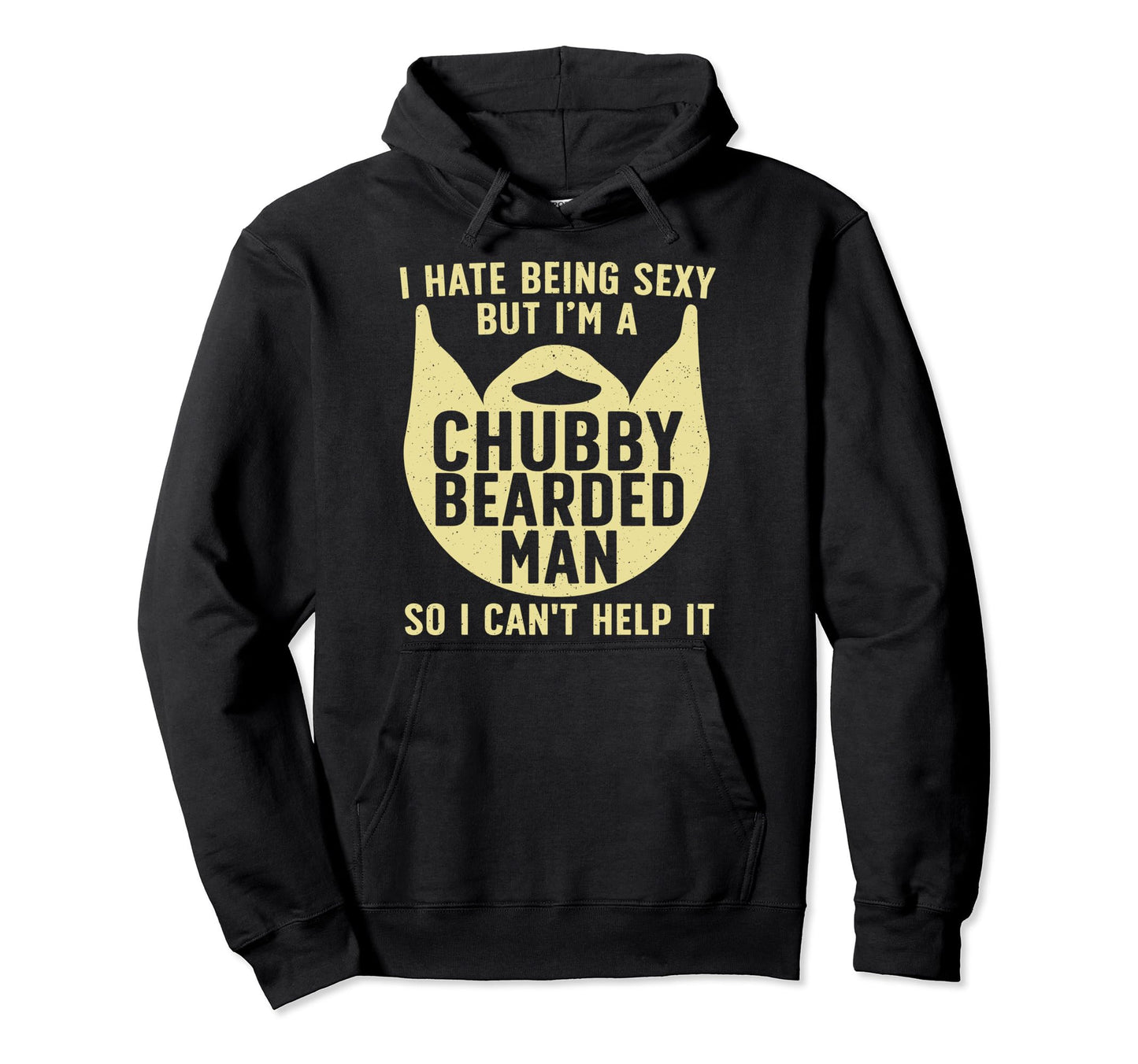 Funny Beard Art Dad Husband Sexy Chubby Hoodie - Graphic Print Men Women - T-Shirt, Sweatshirt, Hoodie