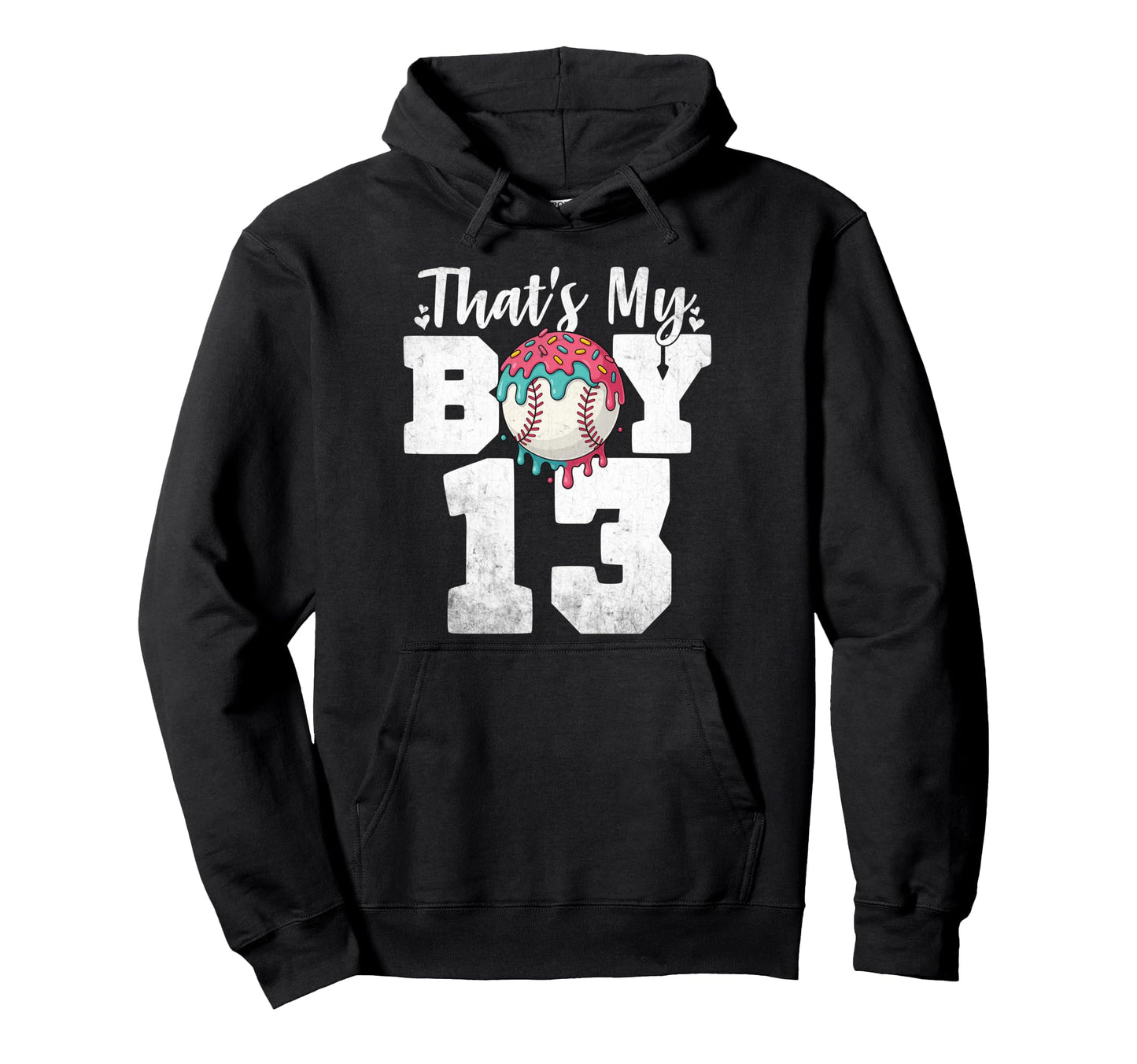 Thats My Baseball 13 Number Mom Dad Hoodie - Aesthetic Graphic for Adults - T-Shirt, Sweatshirt, Hoodie
