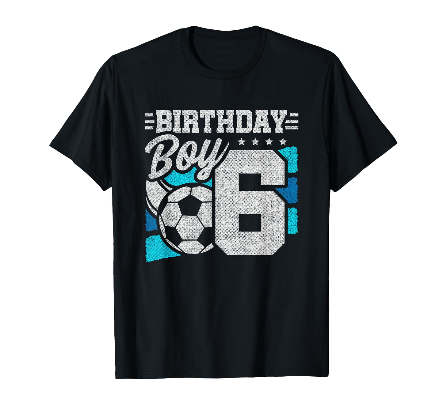 6Th Birthday Soccer Party 6 Year T-Shirt - Fun Novelty Design Men Women - T-Shirt, Sweatshirt, Hoodie