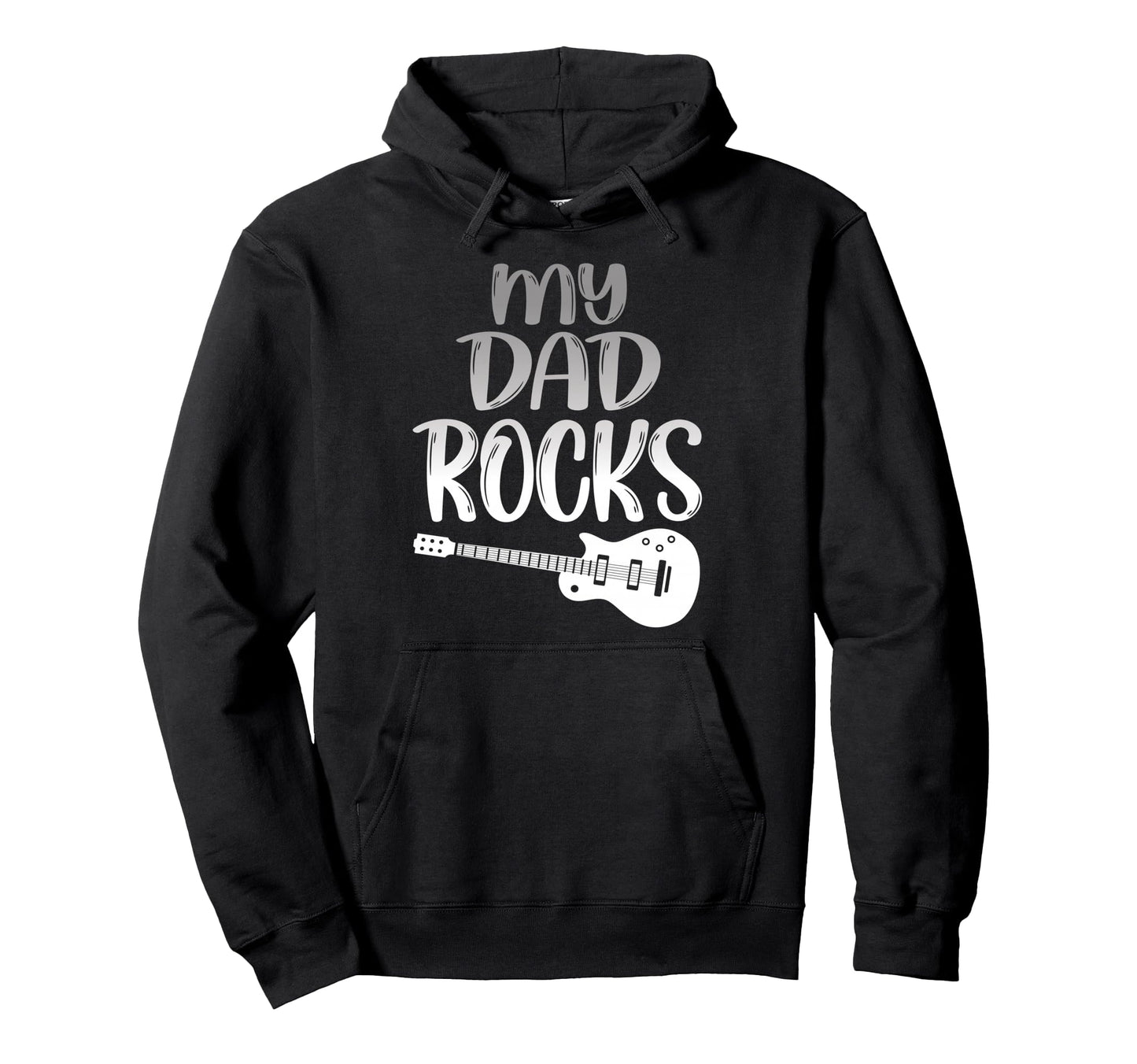 My Dad Rocks Daddy Pa Fathers Day Best Hoodie - Unique Graphic Men Women - T-Shirt, Sweatshirt, Hoodie