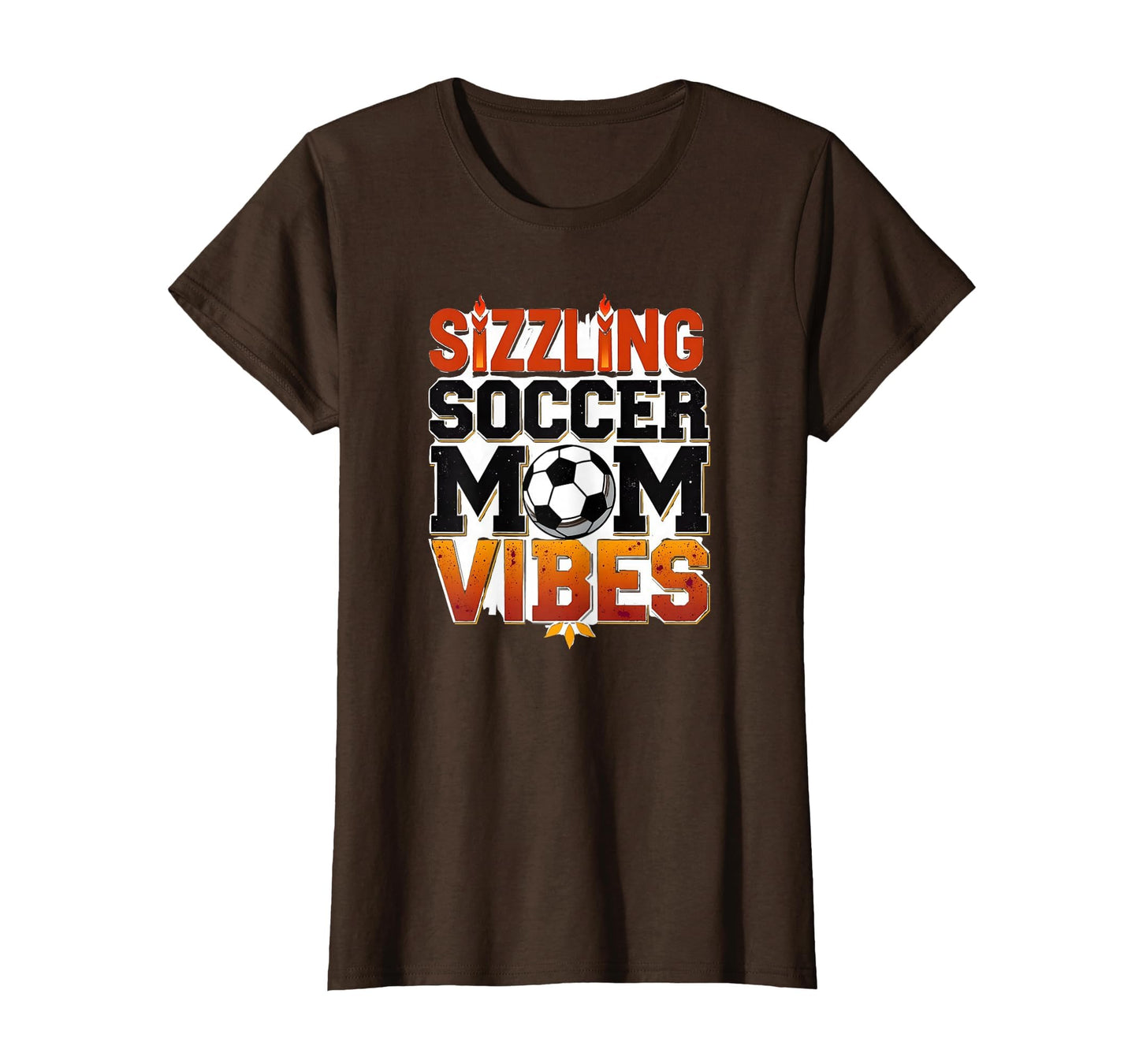 Sizzling Soccer Mom Vibes T-Shirt - Streetwear Style for Adults - T-Shirt, Sweatshirt, Hoodie