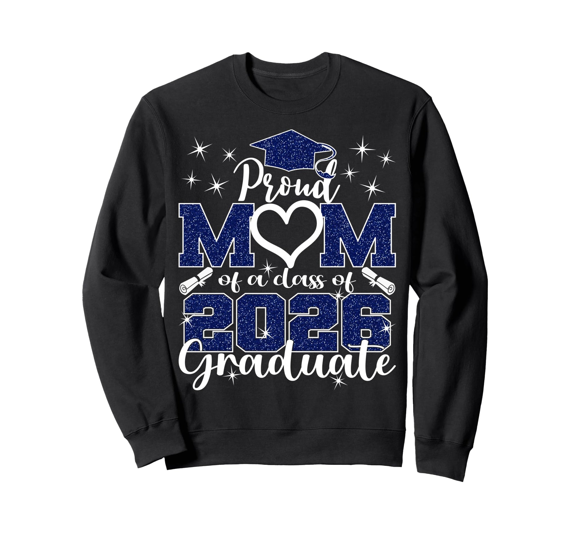 Super Proud Mom 2026 Graduate Sweatshirt - Streetwear Style for Adults - T-Shirt, Sweatshirt, Hoodie