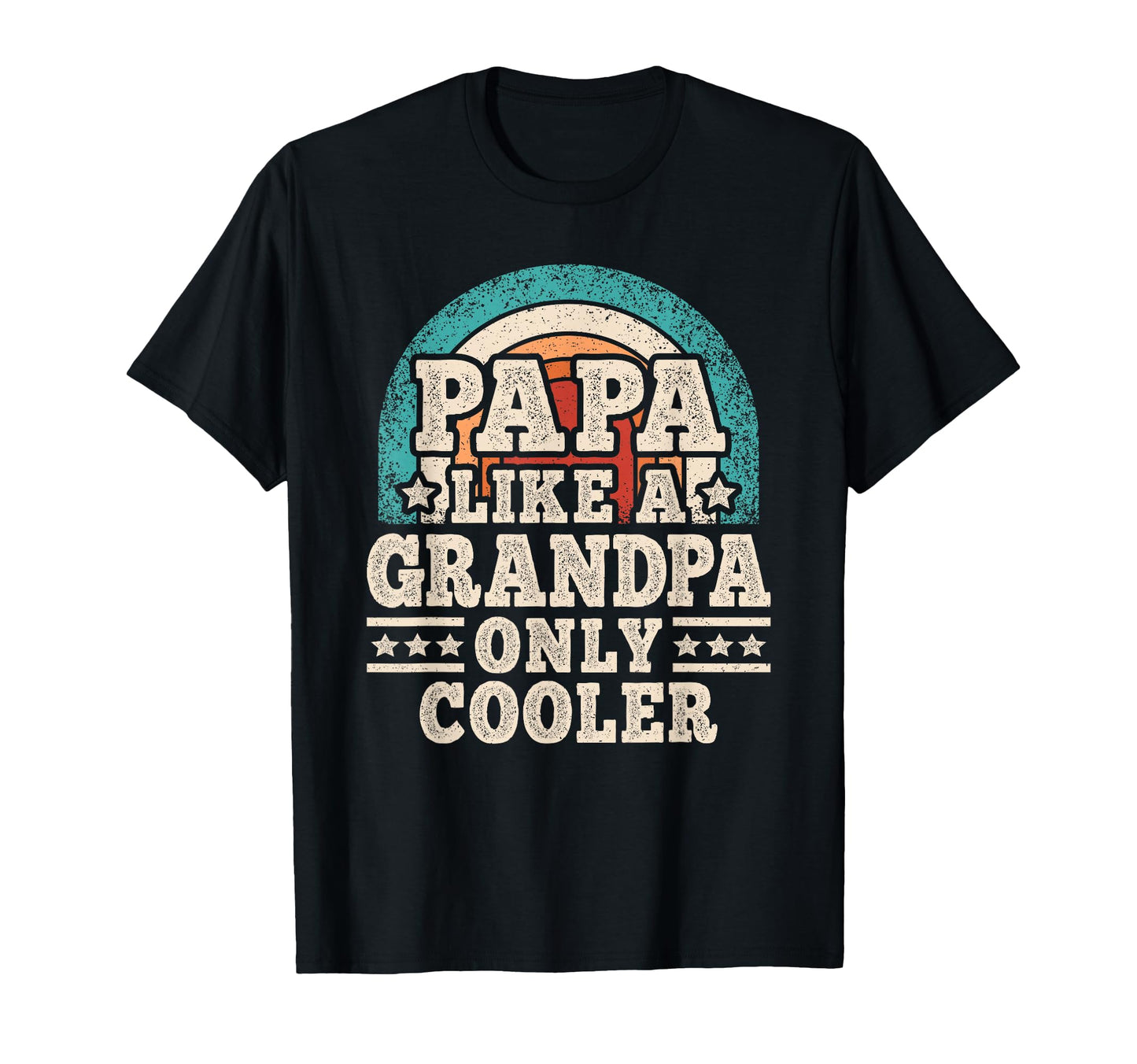Papa Like Grandpa Only Cooler T-Shirt - Aesthetic Graphic for Adults - T-Shirt, Sweatshirt, Hoodie