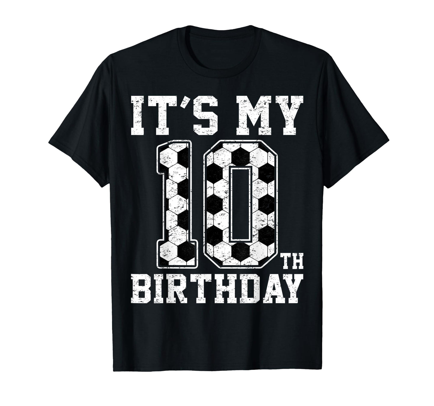 10Th Birthday Soccer Player Ten 10 Years T-Shirt - Unique Graphic Unisex - T-Shirt, Sweatshirt, Hoodie