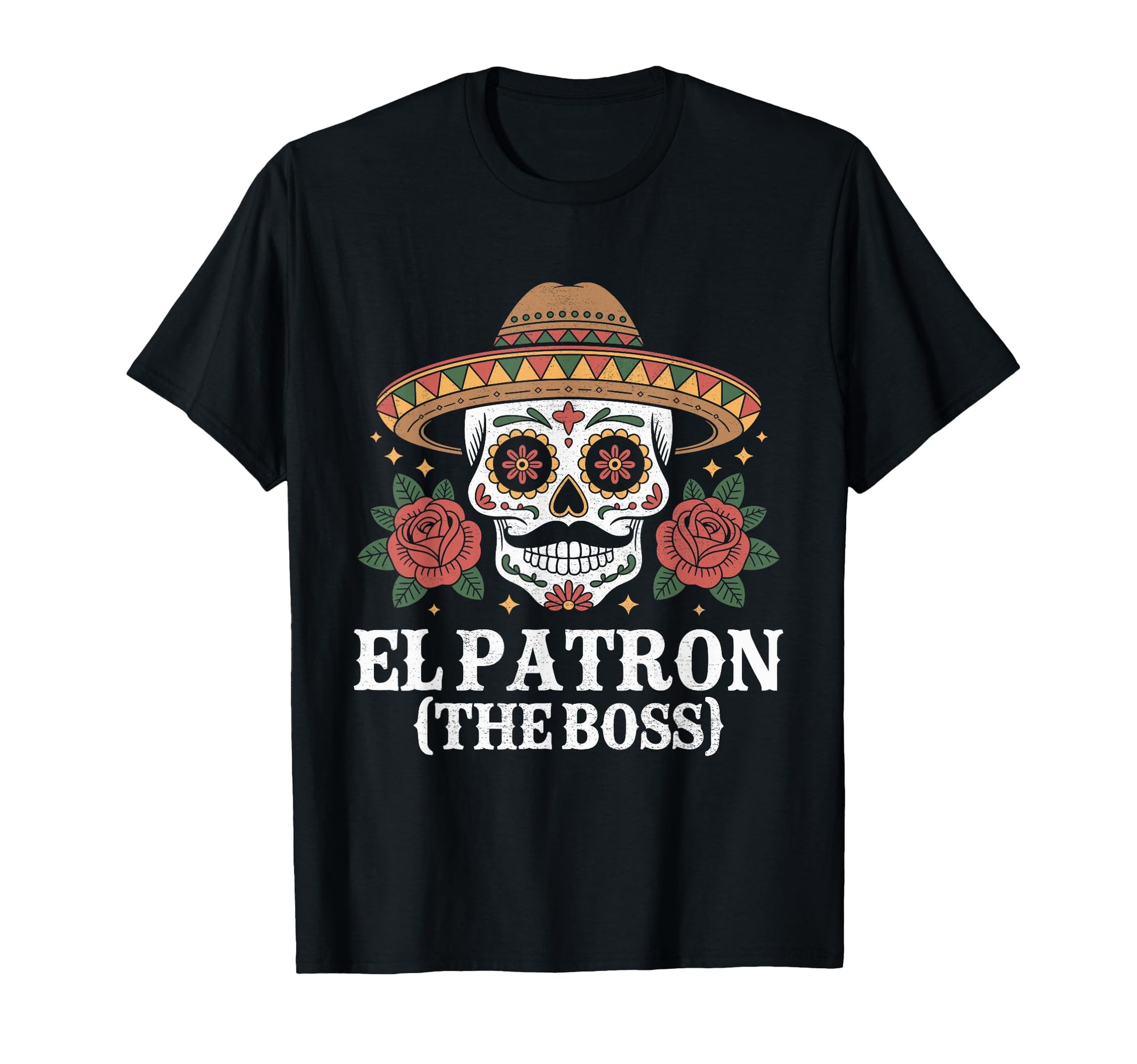 El Patron Boss Funny Cinco De Mayo T-Shirt - Custom Art Print Unisex - T-Shirt, Sweatshirt, Hoodie