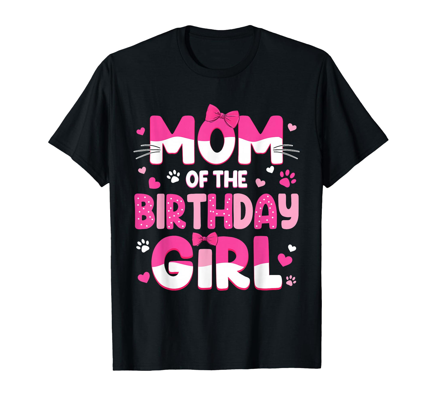 Mom Birthday Cat Family Cat Mom Lover T-Shirt - Fun Novelty Design Unisex - T-Shirt, Sweatshirt, Hoodie