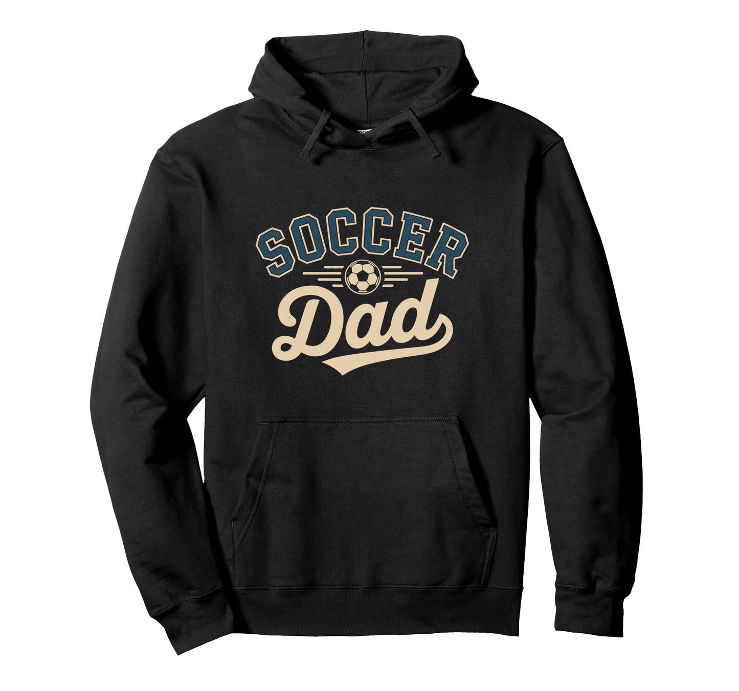 Funny Soccer Dad Fathers Day Hoodie - Trendy Graphic for Adults - T-Shirt, Sweatshirt, Hoodie