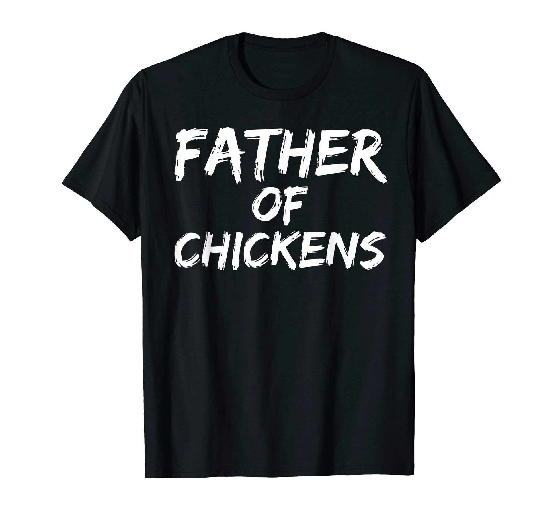 Funny Farmer Dad Gift Father Chickens T-Shirt - Minimalist Print for Adults - T-Shirt, Sweatshirt, Hoodie