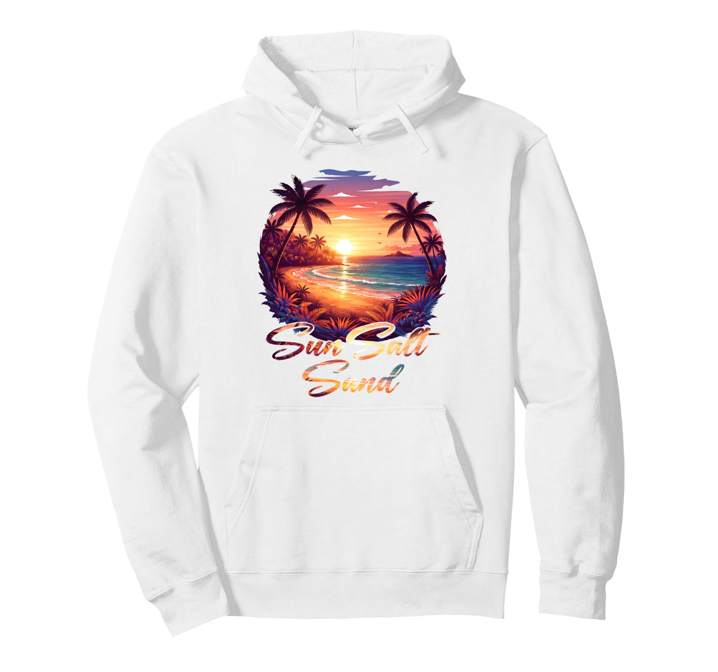 Sun Salt Sand Tropical Beach Sunset Hoodie - Fun Novelty Design Men Women - T-Shirt, Sweatshirt, Hoodie
