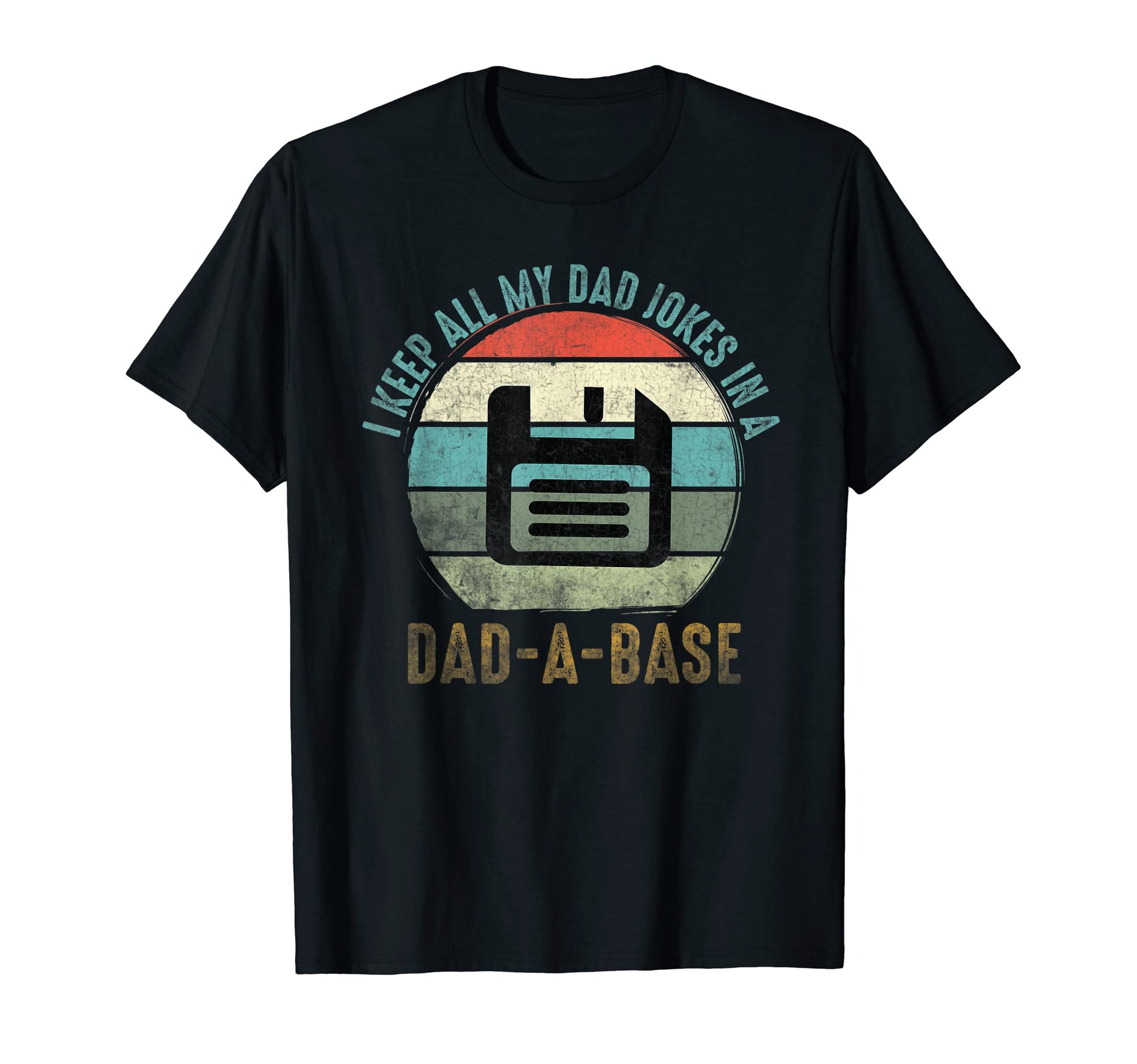 I Keep All Dad Jokes Dad Base T-Shirt - Fun Novelty Design Unisex - T-Shirt, Sweatshirt, Hoodie