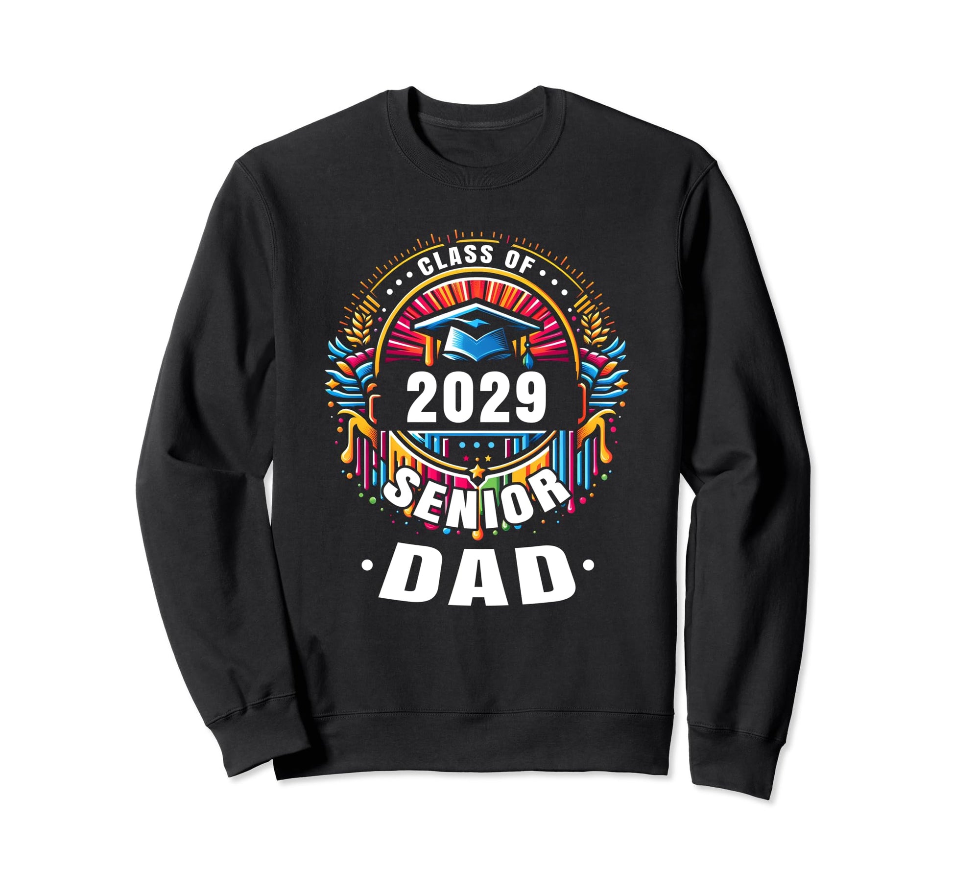 Proud Dad Class 2029 Graduate 2029 Sweatshirt - Graphic Print for Adults - T-Shirt, Sweatshirt, Hoodie