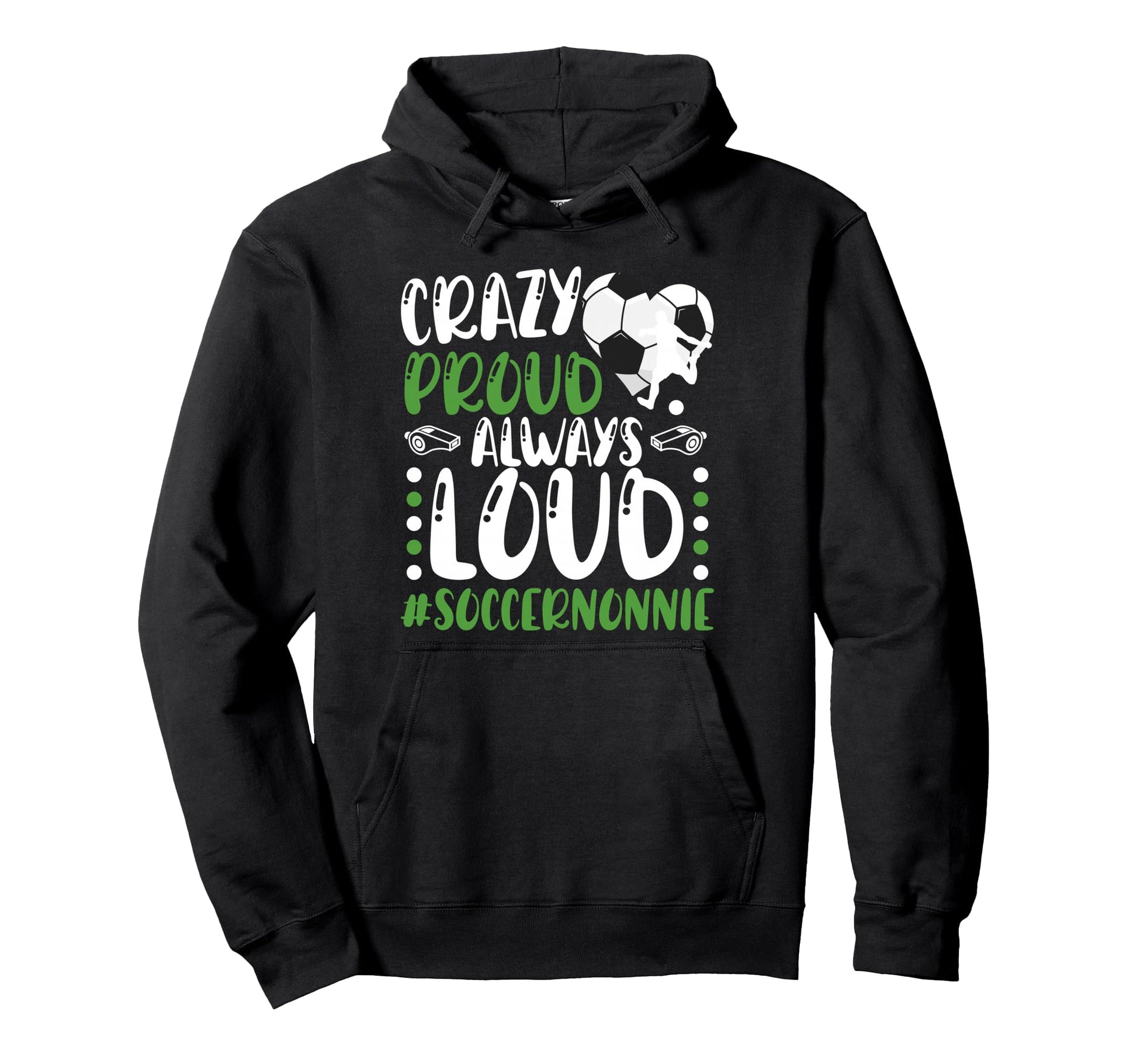 Crazy Proud Soccer Nonnie Soccer Player Hoodie - Trendy Graphic for Adults - T-Shirt, Sweatshirt, Hoodie