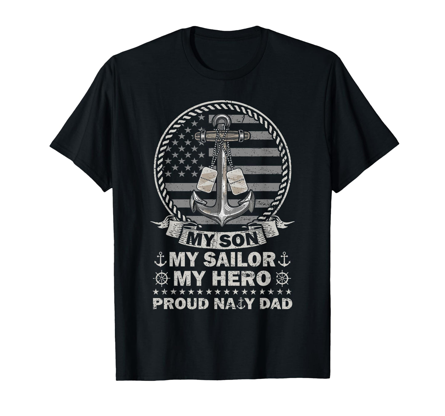 My Son Is My Hero Proud Sailor Dad T-Shirt - Aesthetic Graphic for Adults - T-Shirt, Sweatshirt, Hoodie
