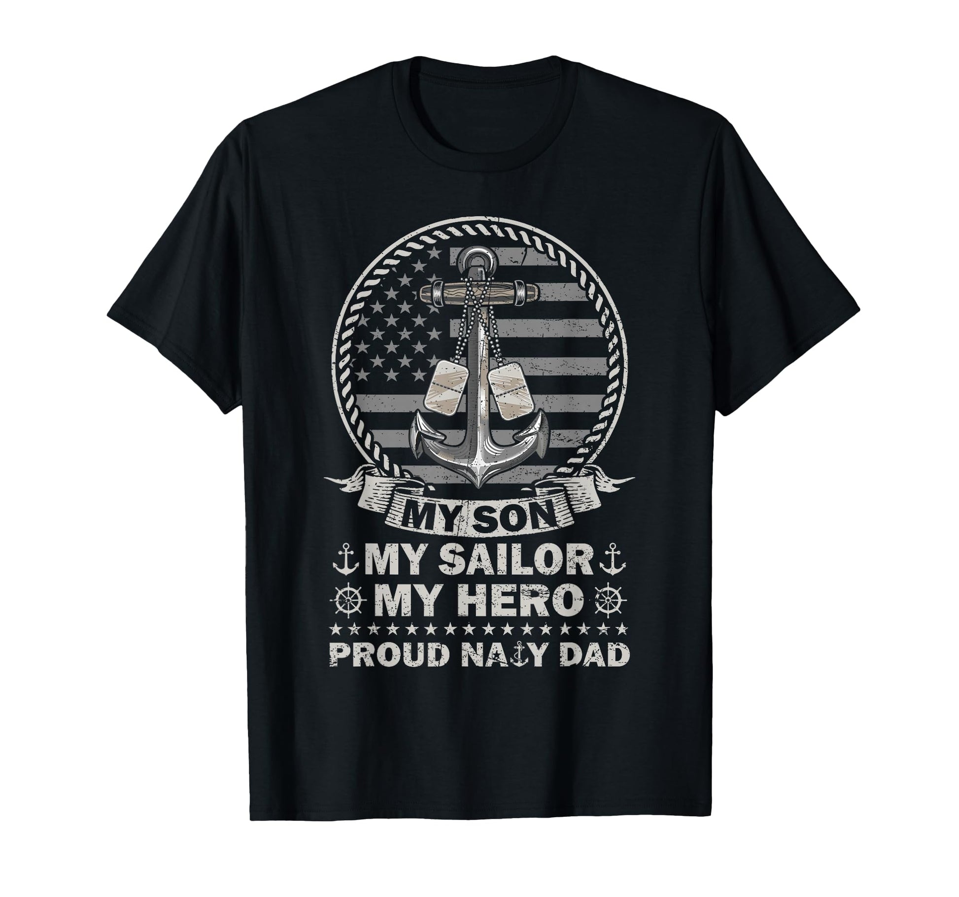 My Son Is My Hero Proud Sailor Dad T-Shirt - Aesthetic Graphic for Adults - T-Shirt, Sweatshirt, Hoodie