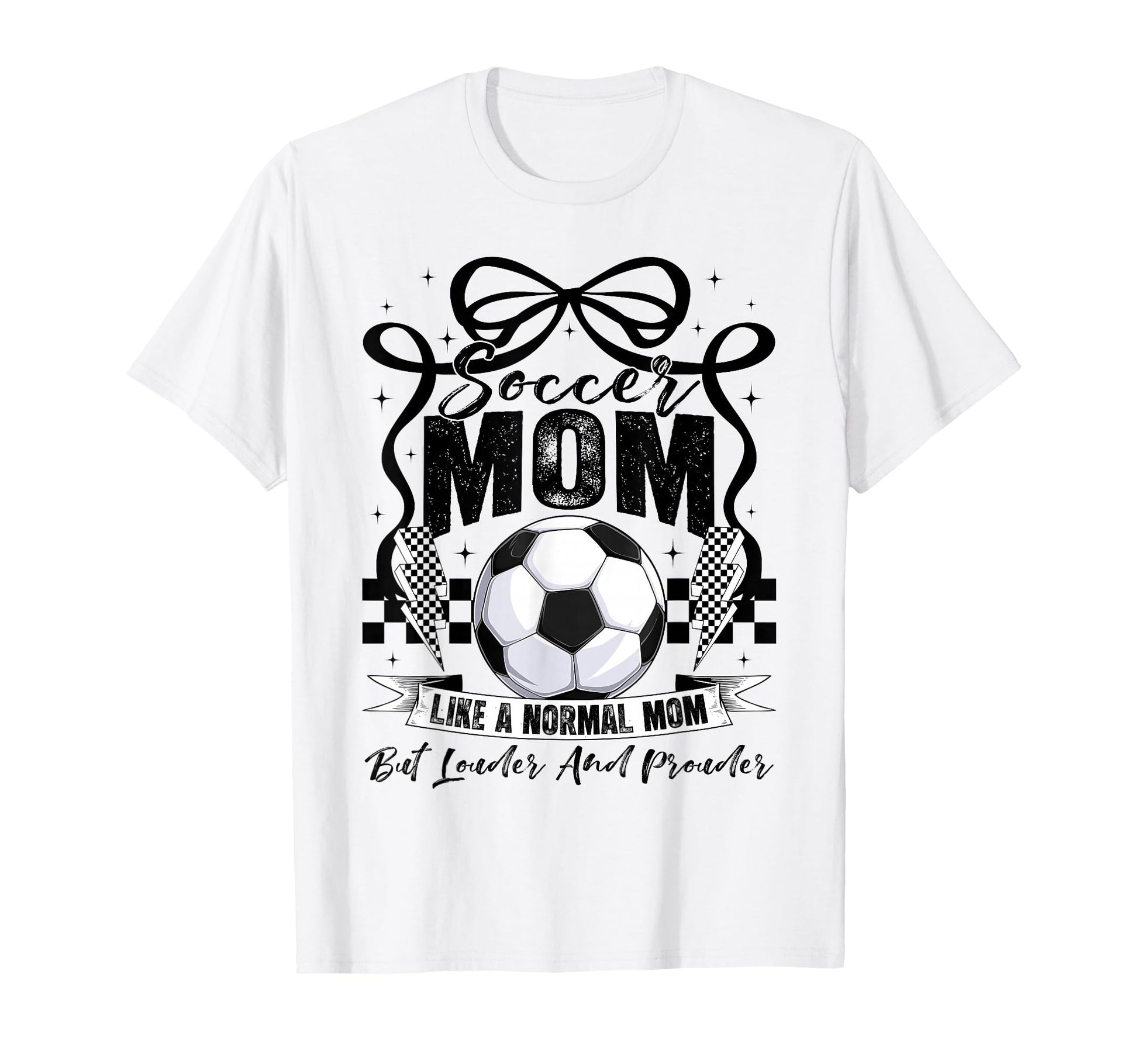 Soccer Mama Mom Soccer Lovers Fans Happy T-Shirt - Graphic Print Men Women - T-Shirt, Sweatshirt, Hoodie