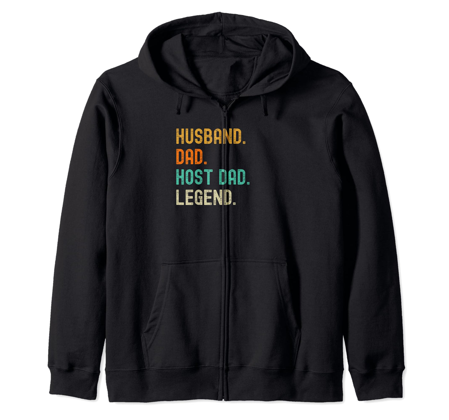 Host Dad Shirts Legend T-Shirt - Casual Everyday Wear Men Women - T-Shirt, Sweatshirt, Hoodie