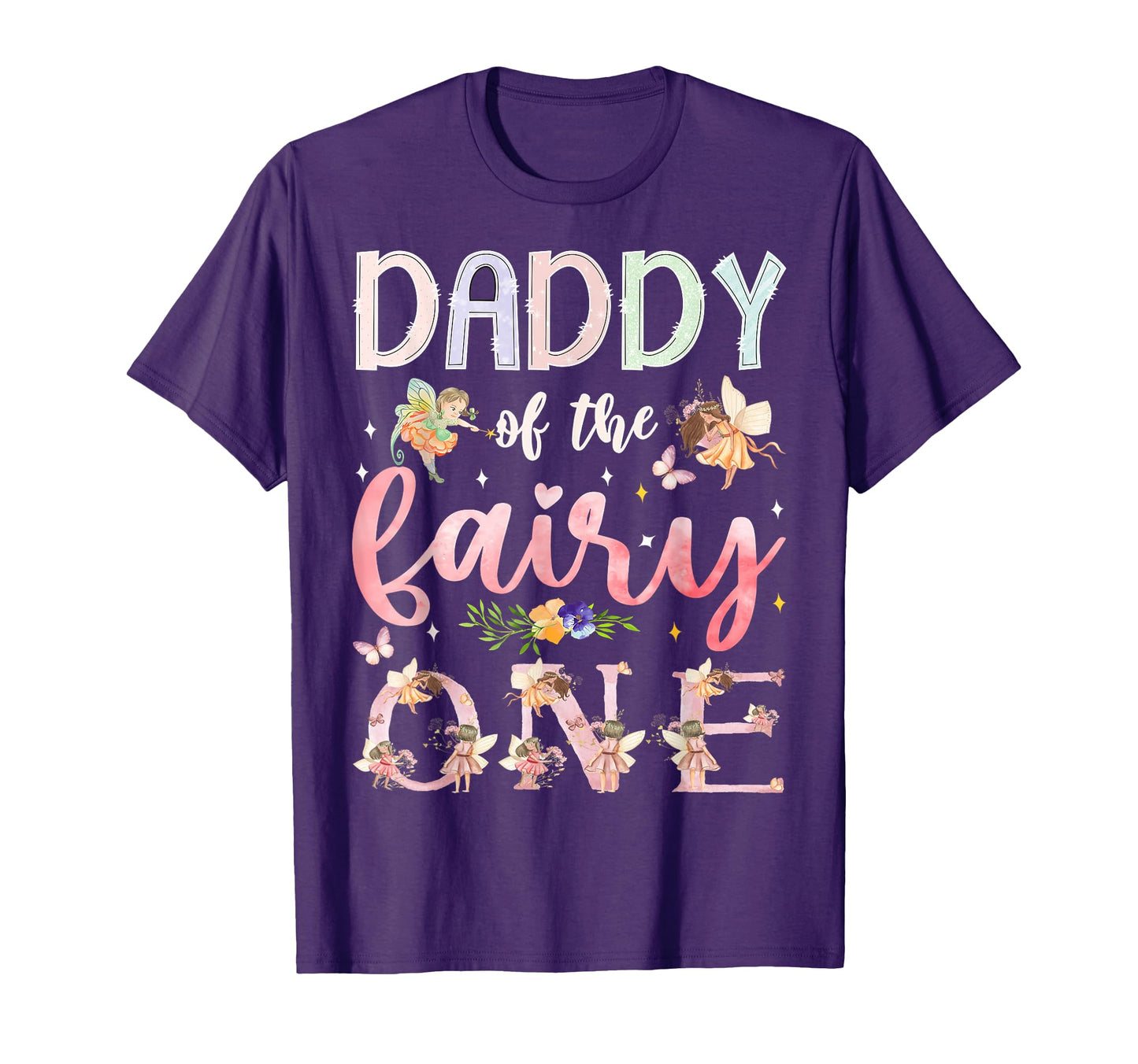 Daddy Fairy One 1St Birthday Family T-Shirt - Novelty Apparel Men Women - T-Shirt, Sweatshirt, Hoodie