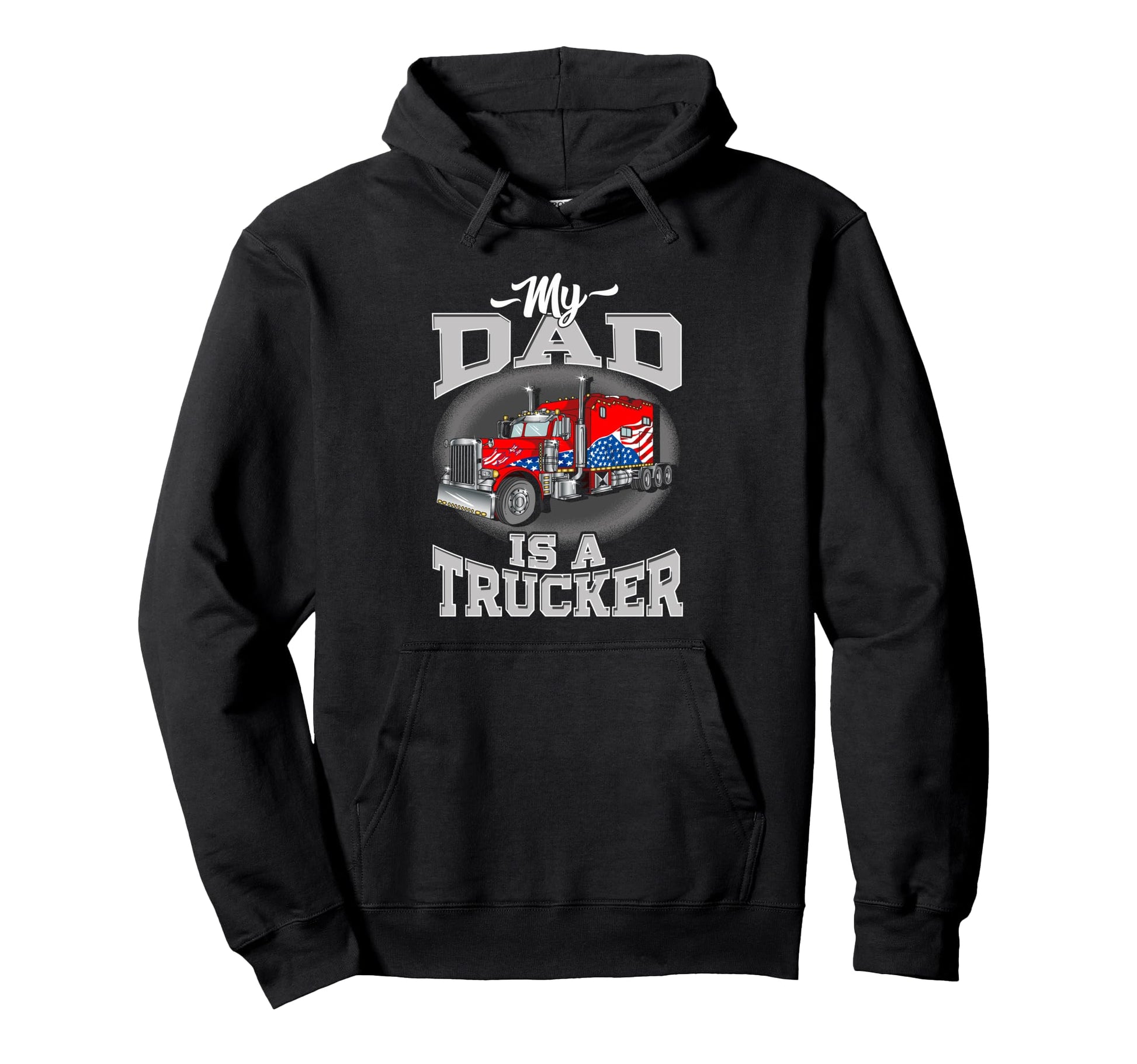 Im Proud Son American Truck Driver Hoodie - Novelty Apparel Unisex - T-Shirt, Sweatshirt, Hoodie