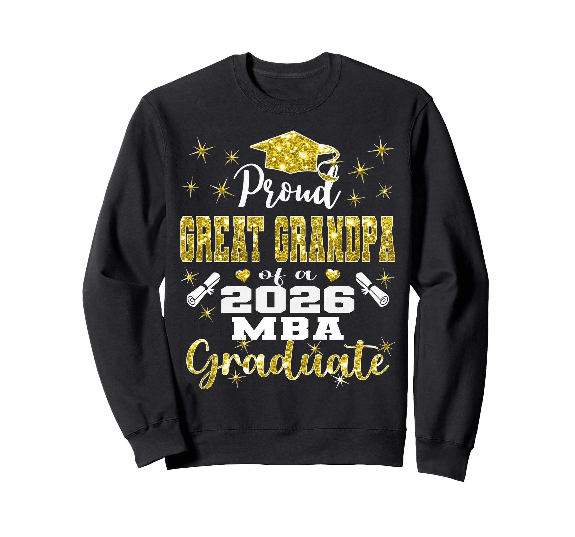 Proud Great Grandpa Class 2026 Mba Sweatshirt - Custom Art Print Men Women - T-Shirt, Sweatshirt, Hoodie