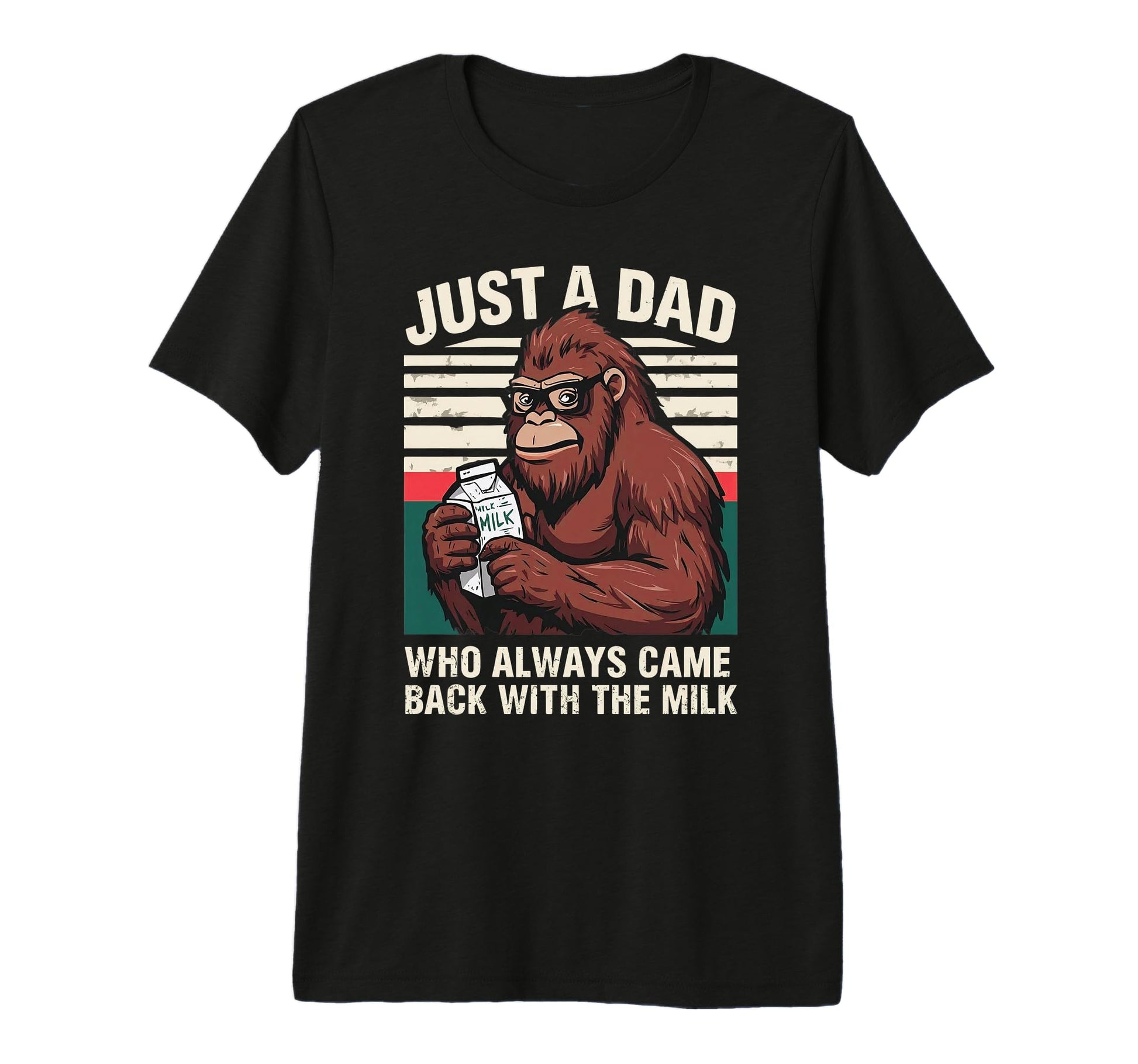 Bigfoot Papa Just Dad Who Always Came T-Shirt - Trendy Graphic for Adults - T-Shirt, Sweatshirt, Hoodie
