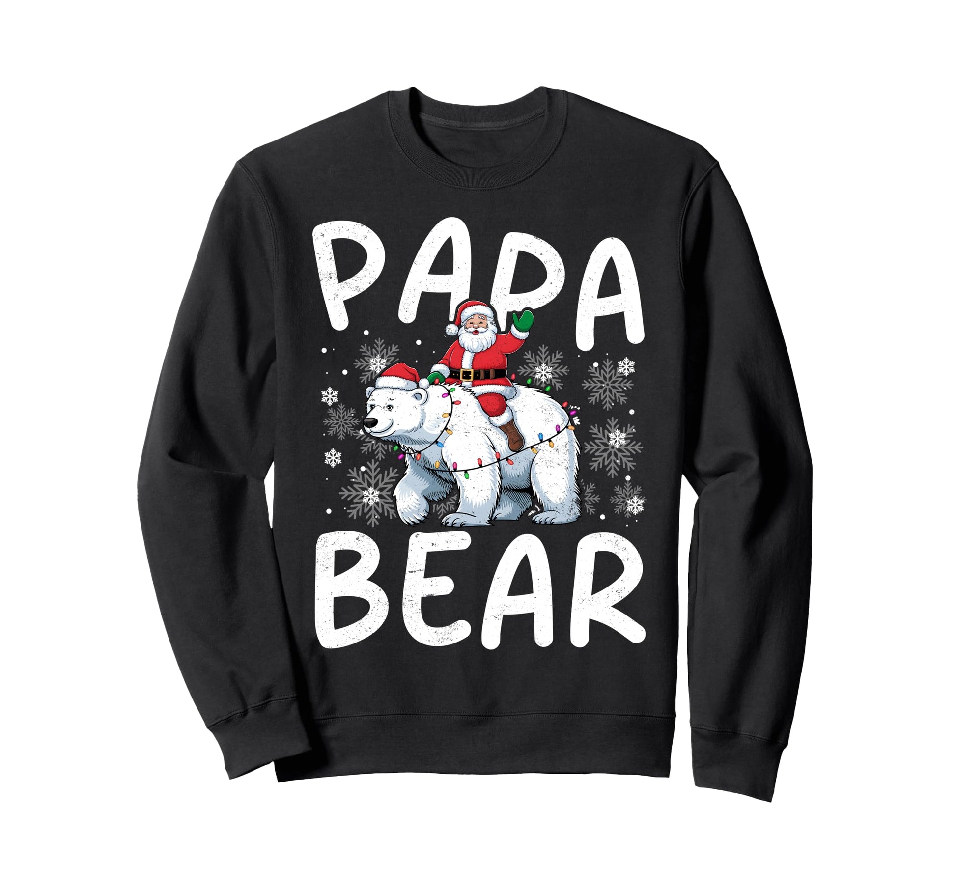 Funny Papa Bear Lights Santa Hat Sweatshirt - Graphic Print Unisex - T-Shirt, Sweatshirt, Hoodie